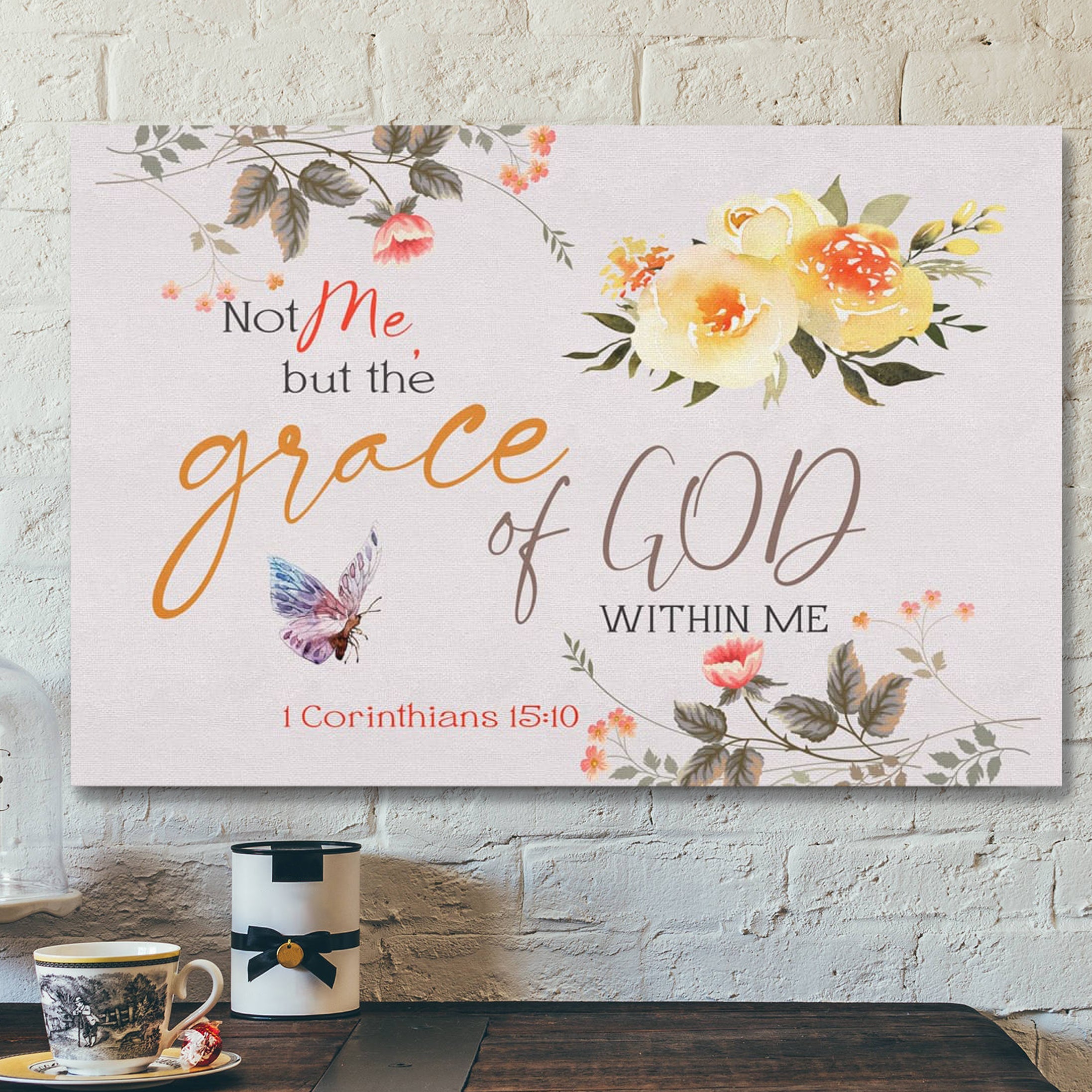 Bible Verse Canvas – 1 Corinthians 1510 Not Me But The Grace Of God Within Me Canvas – Scripture Canvas Wall Art