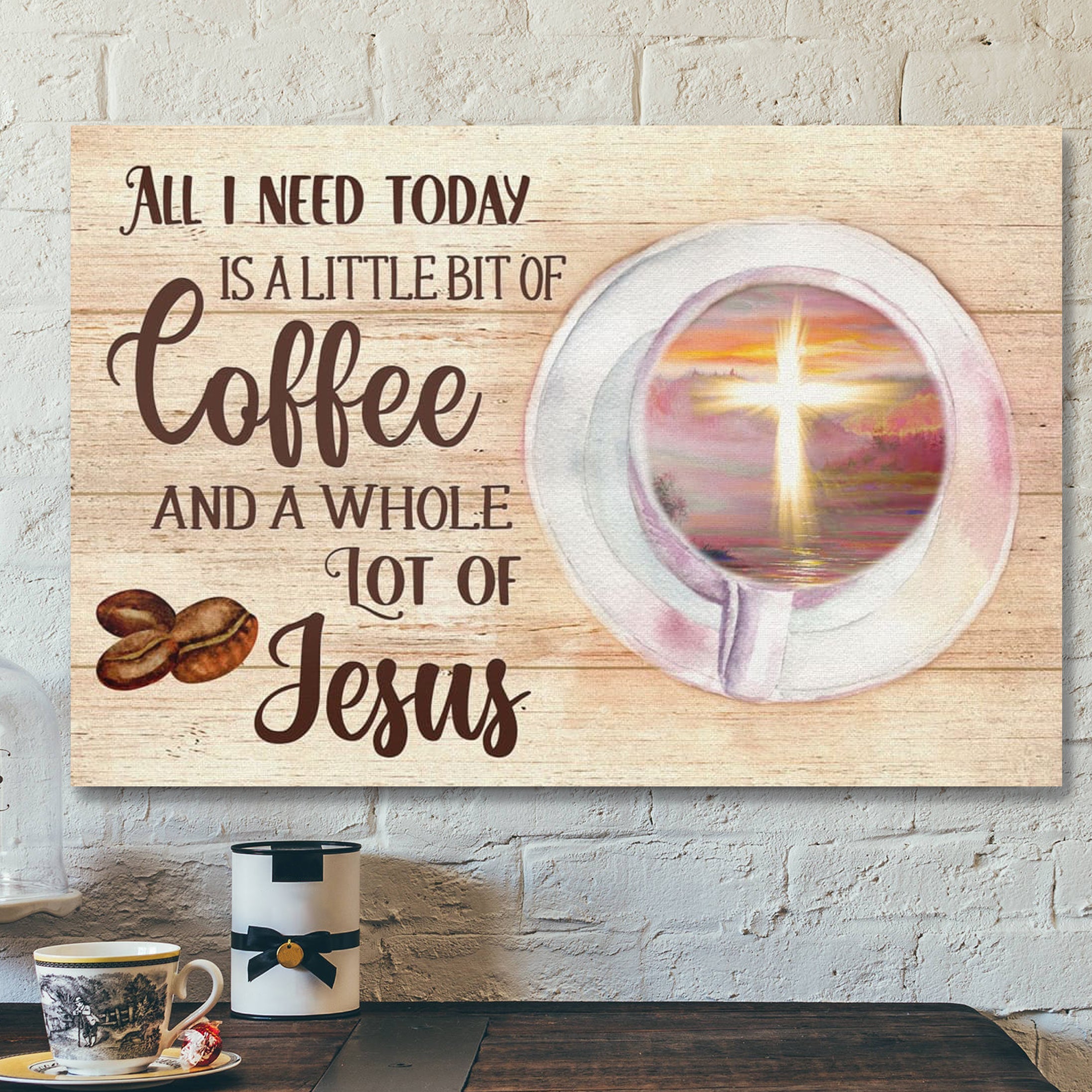 Bible Verse Canvas – All I Need Is Coffee And Jesus Wall Art Canvas Print – Christian Gifts – Scripture Canvas Wall Art