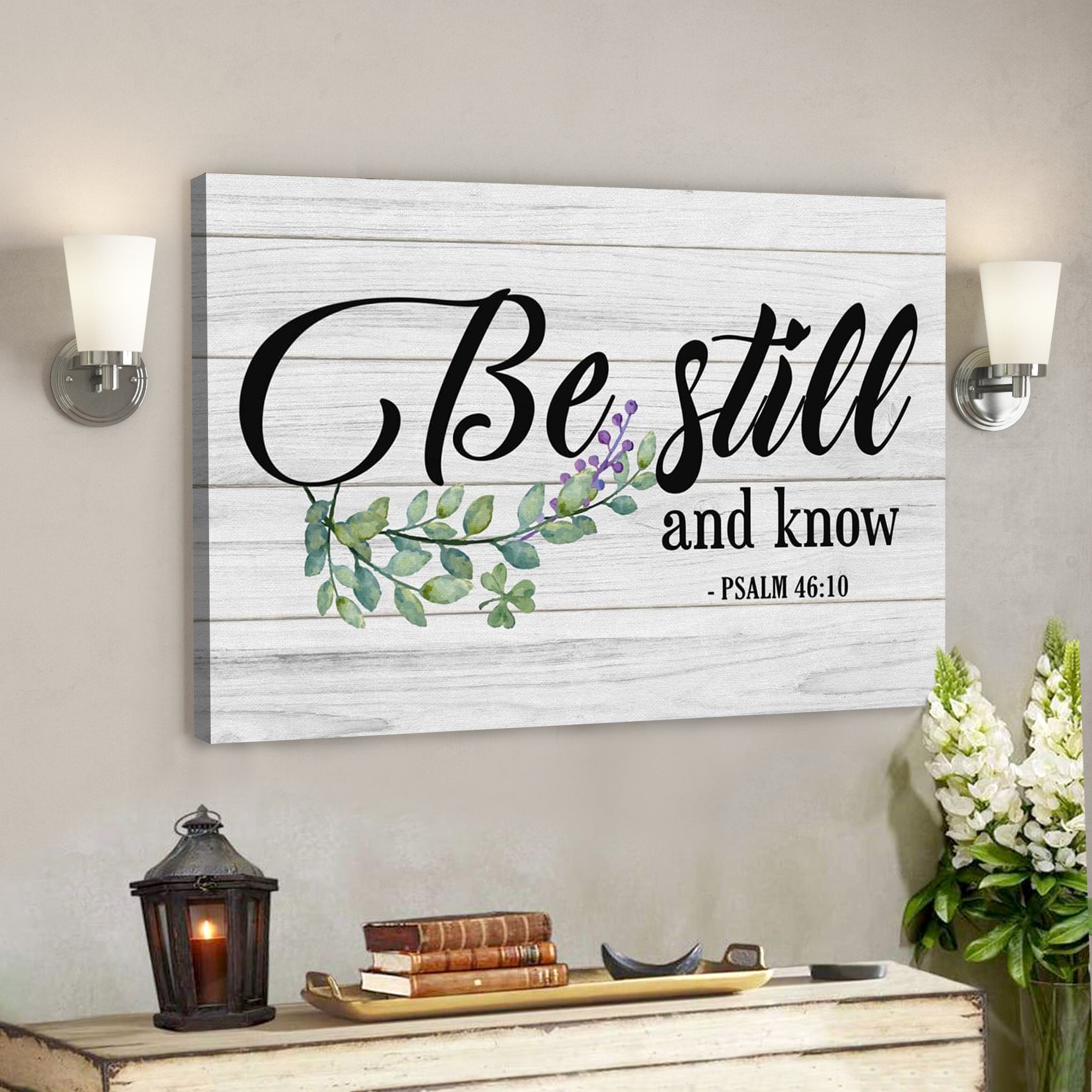 Bible Verse Canvas – Be Still And Know Psalm 4610 Canvas Art – Scripture Canvas Wall Art