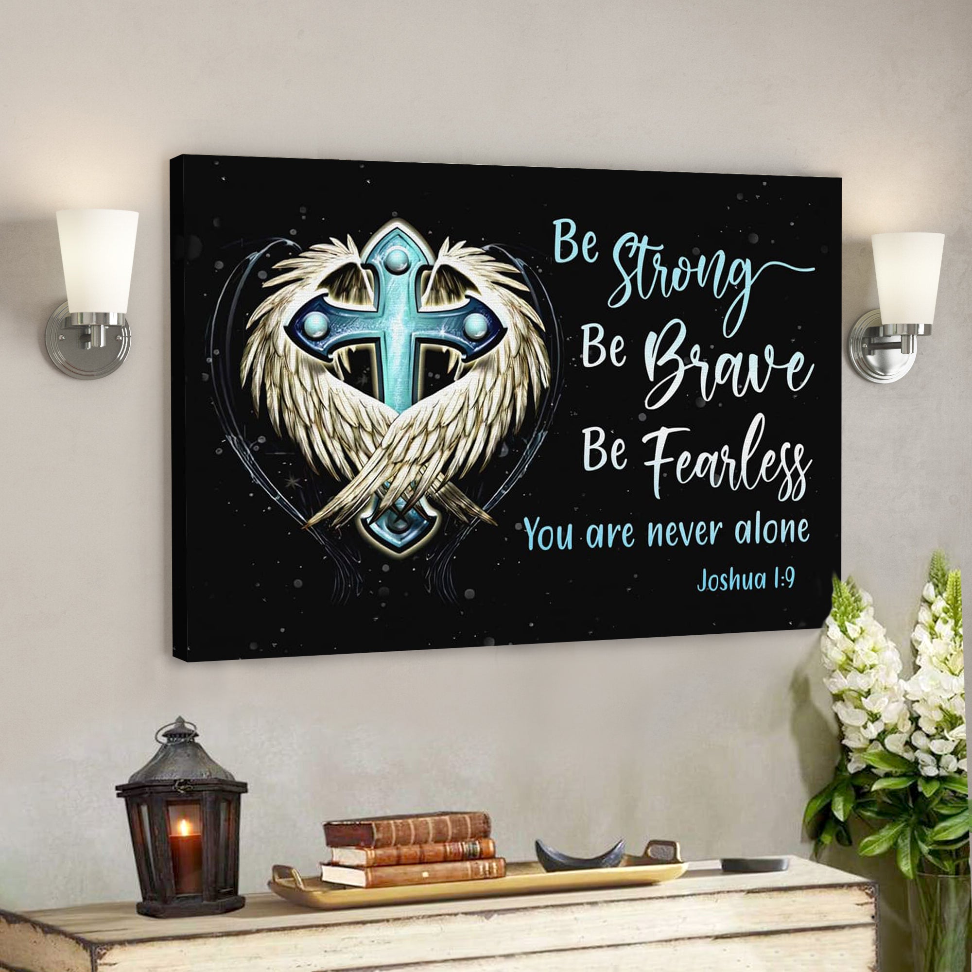 Bible Verse Canvas – Be Strong Be Brave Be Fearless Canvas – Scripture Canvas Wall Art