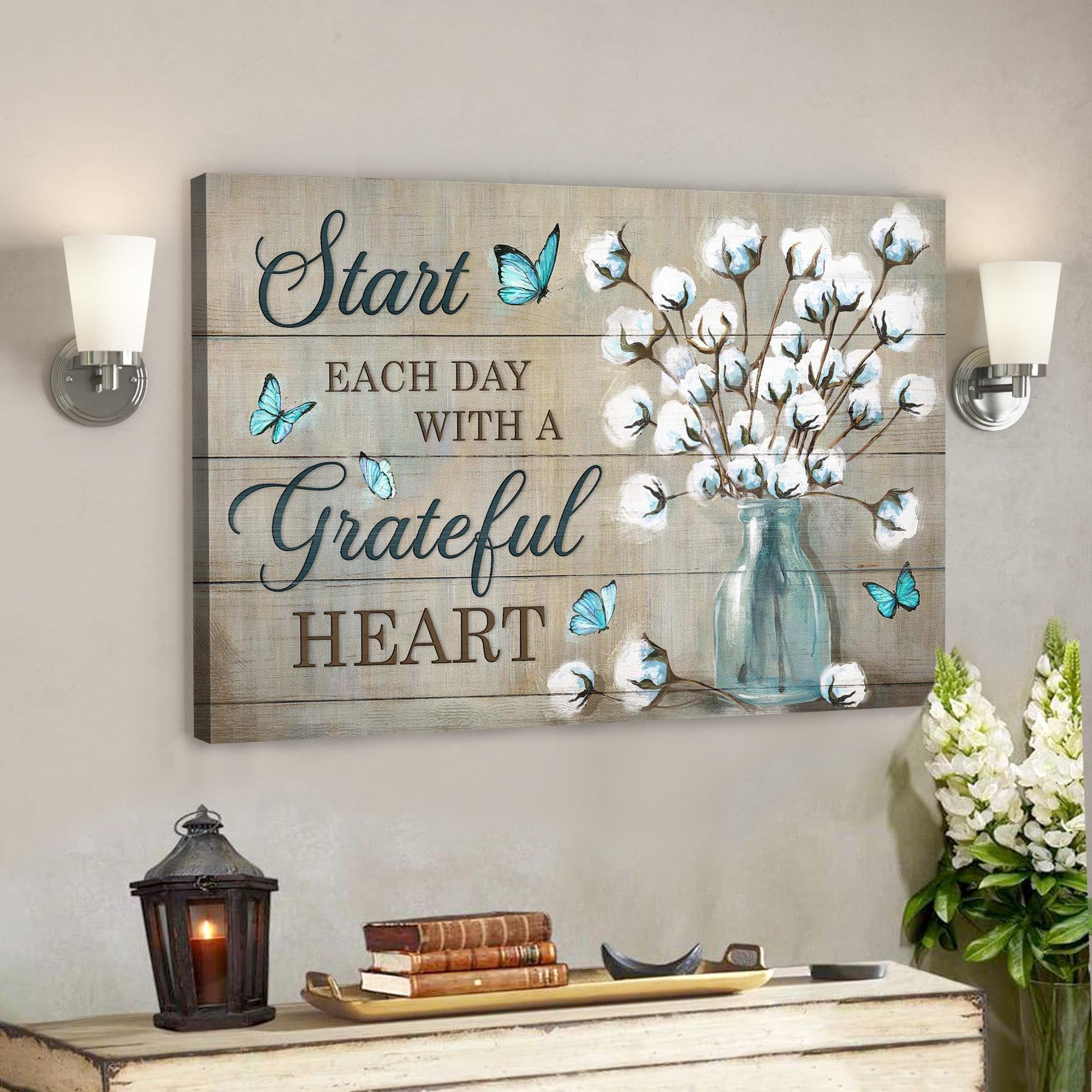 Bible Verse Canvas – Cotton Flower – Start Each Day With A Grateful Heart Canvas Wall Art