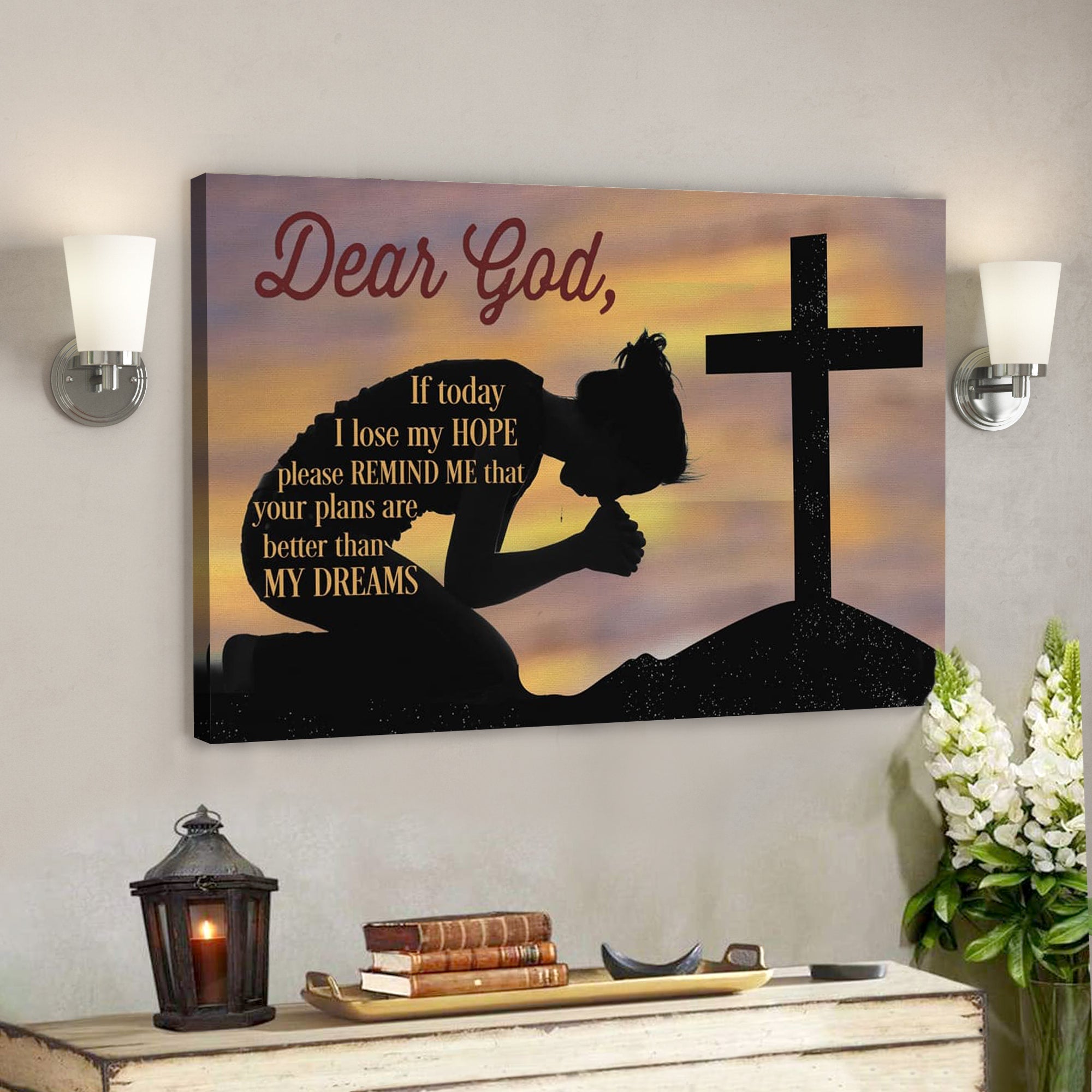 Bible Verse Canvas – Dear God If Today I Lose My Hope Canvas – Scripture Canvas Wall Art