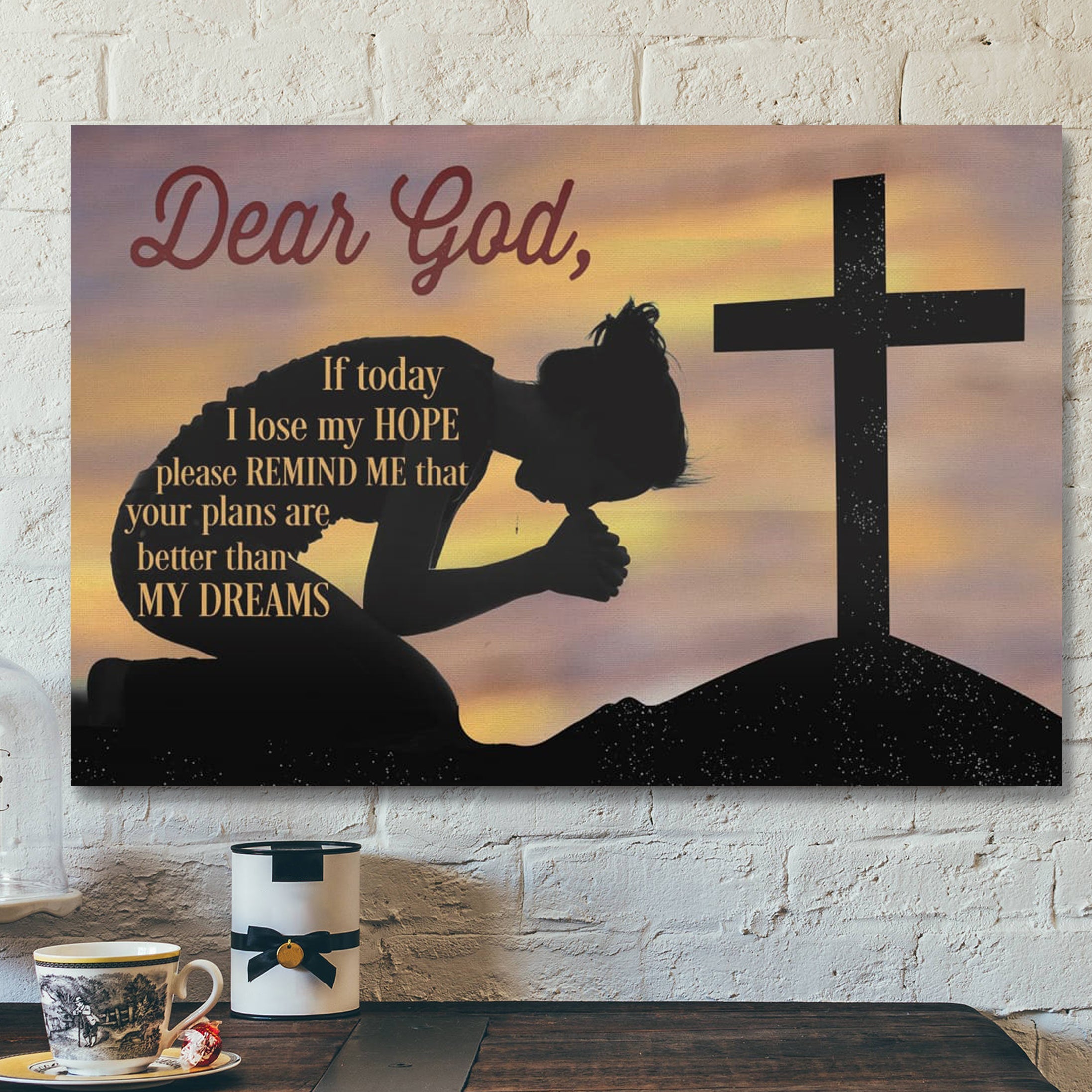 Bible Verse Canvas – Dear God If Today I Lose My Hope Canvas – Scripture Canvas Wall Art