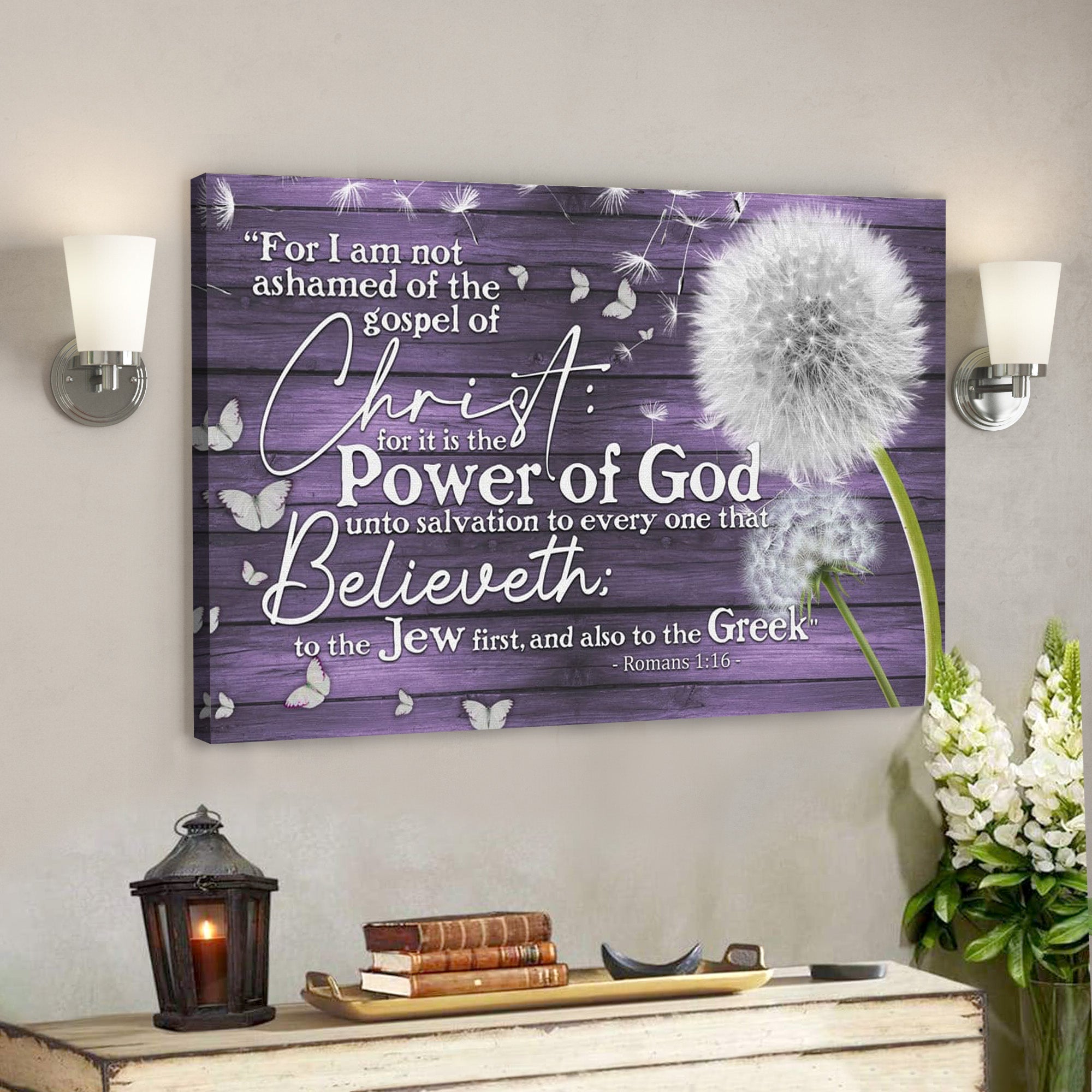 Bible Verse Canvas – For I Am Not Ashamed Of The Gospel Of Christ Romans 116 Canvas – Scripture Canvas Wall Art