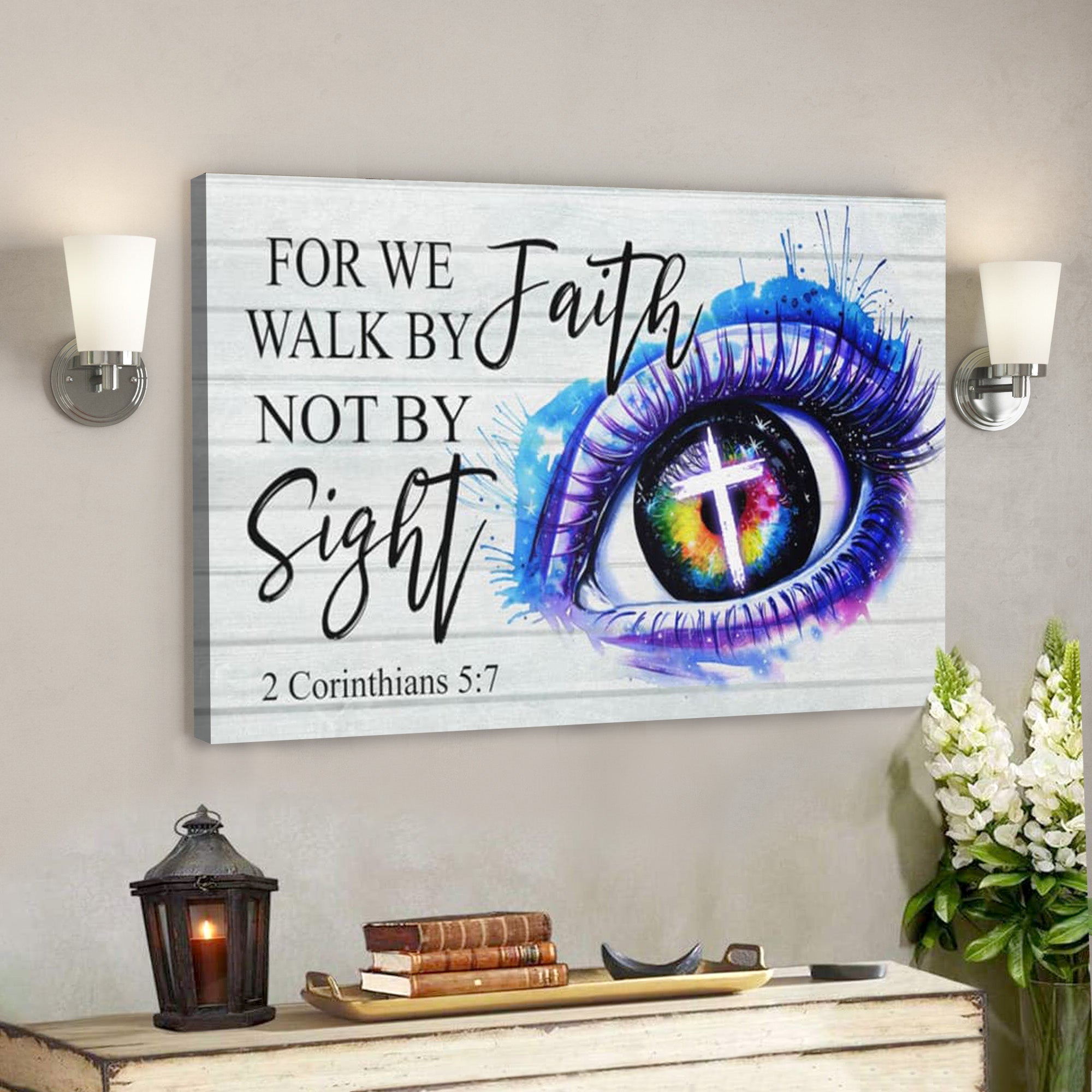 Bible Verse Canvas – For We Walk By Faith Not By Sight 2 Corinthians 57 Canvas Art – Scripture Canvas Wall Art