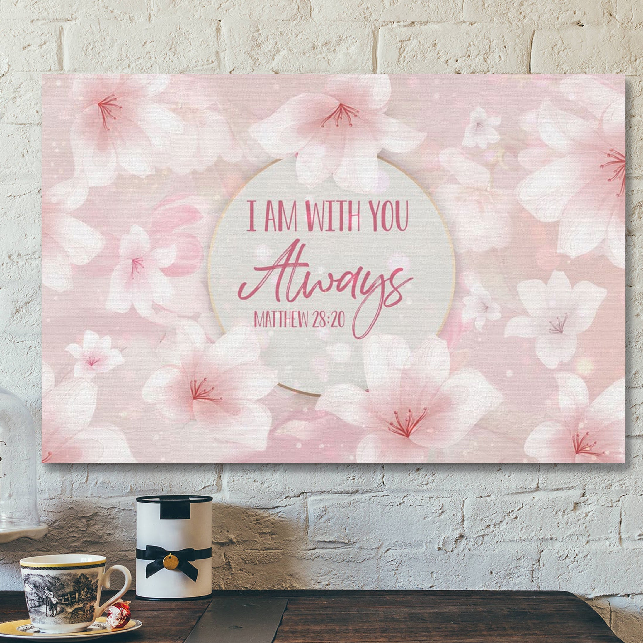 Bible Verse Canvas – I Am With You Always Matthew 2820 Canvas Wall Art – Scripture Canvas Wall Art