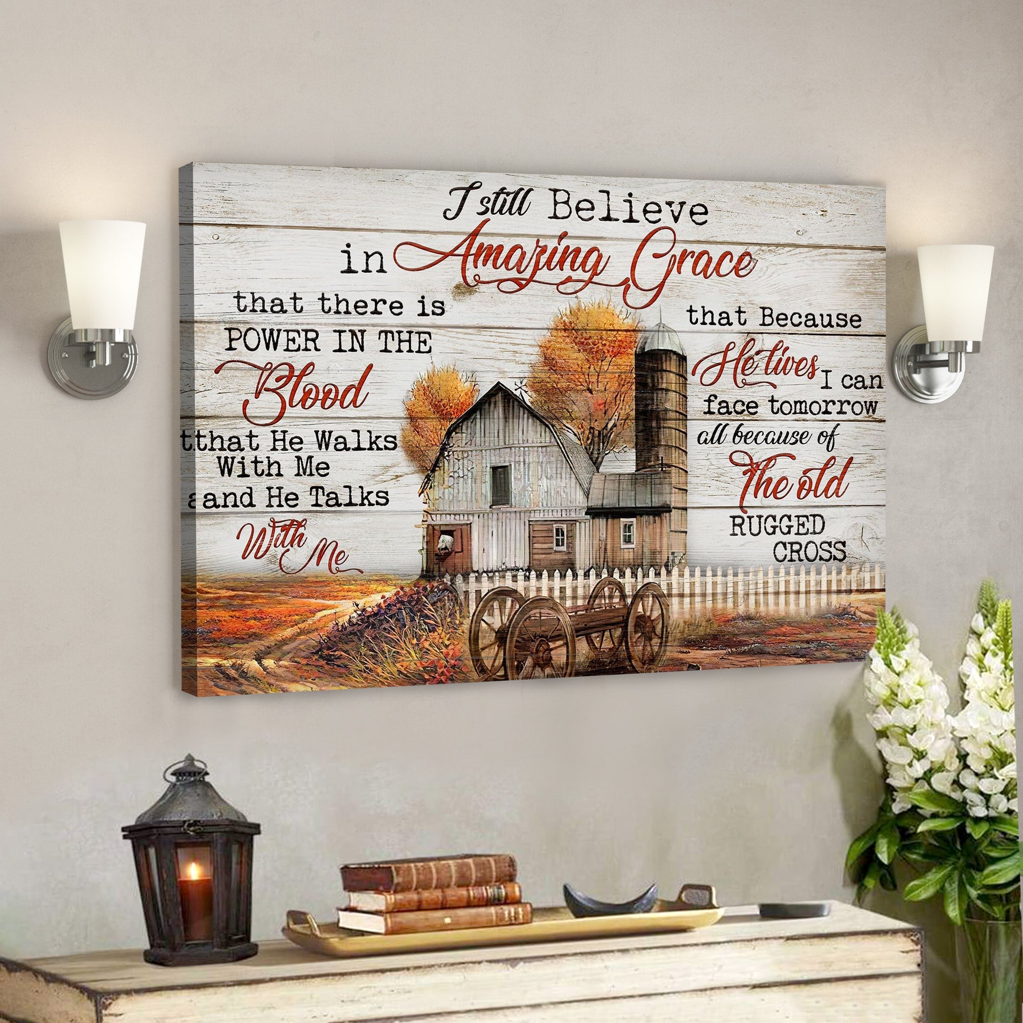 Bible Verse Canvas – I Still Believe In Amazing Grace Canvas Wall Art – Scripture Canvas Wall Art