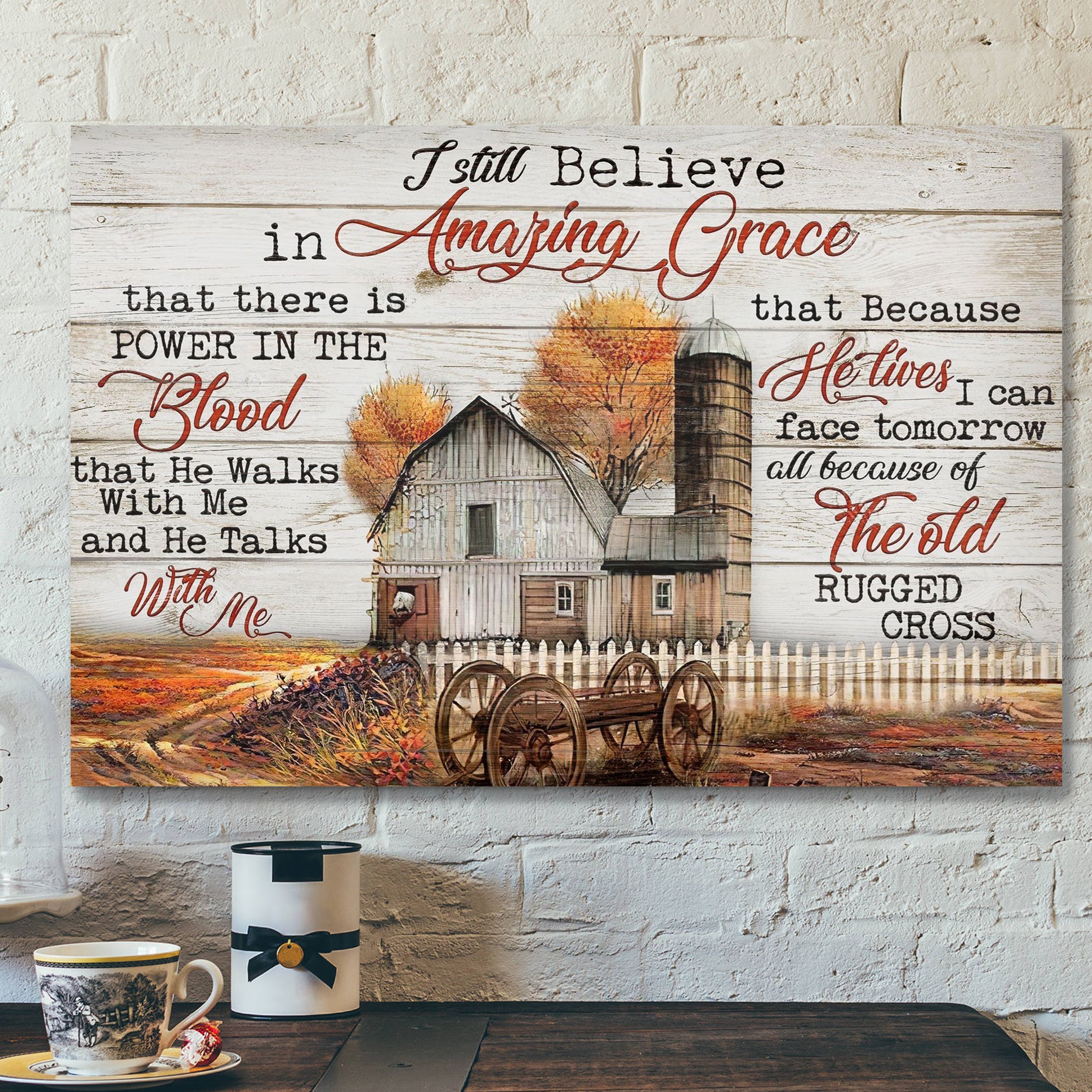 Bible Verse Canvas – I Still Believe In Amazing Grace Canvas Wall Art – Scripture Canvas Wall Art