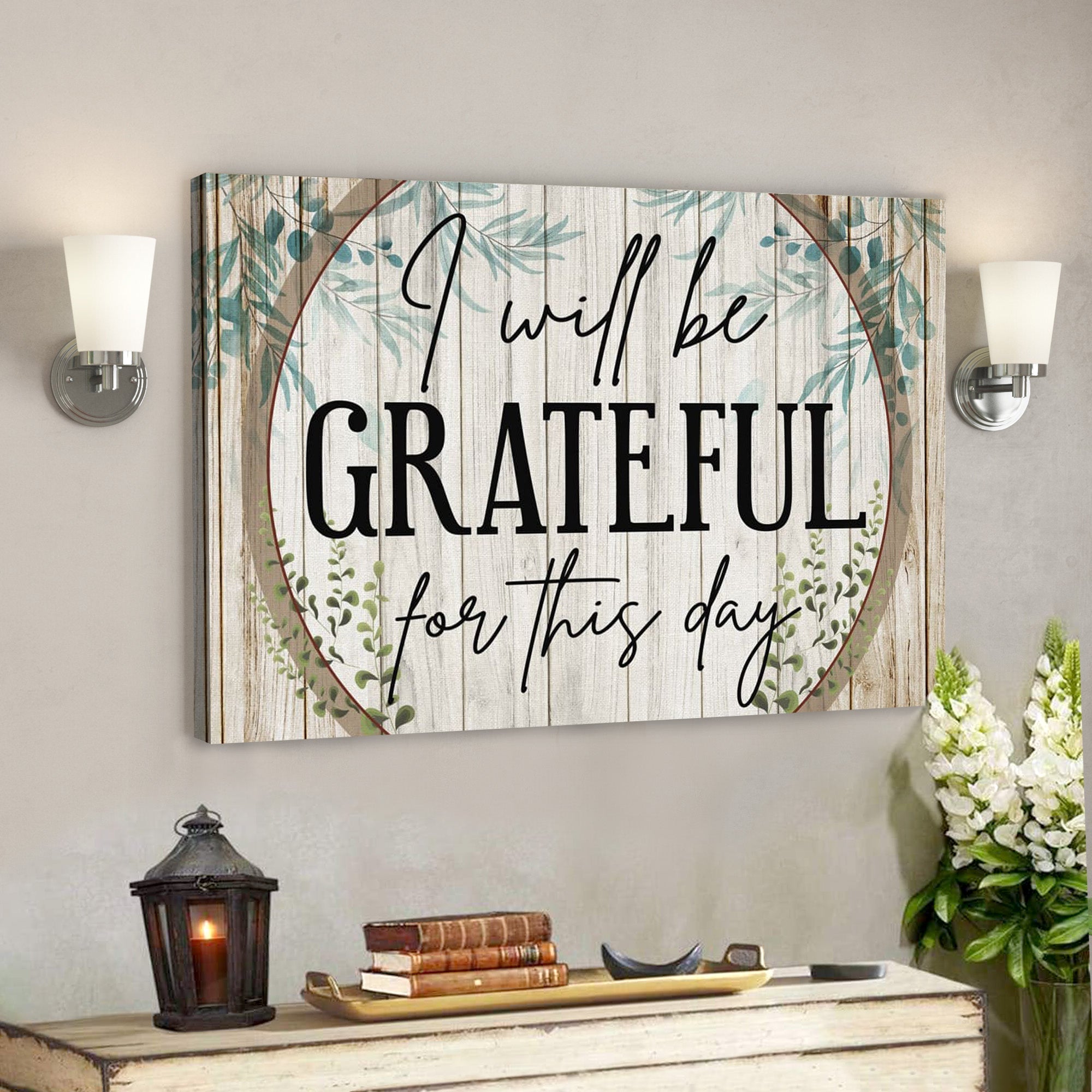 Bible Verse Canvas – I Will Be Grateful For This Day Canvas – Scripture Canvas Wall Art