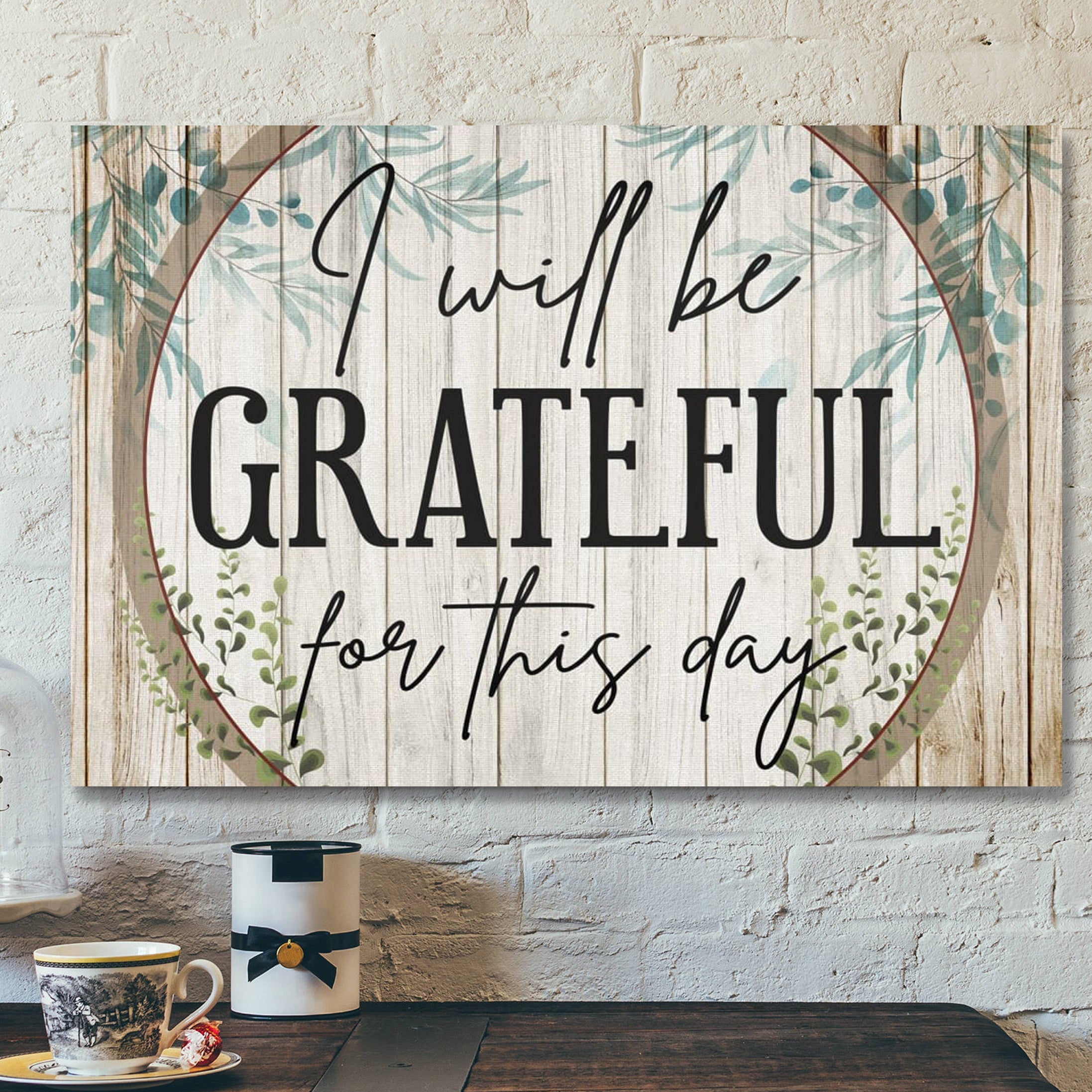 Bible Verse Canvas – I Will Be Grateful For This Day Canvas – Scripture Canvas Wall Art