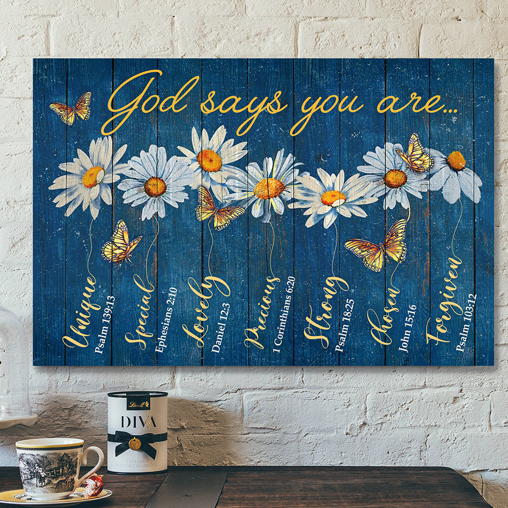 Bible Verse Canvas – Jesus Canvas Art – Scripture Wall Decor – God Says You Are Flower Canvas Poster