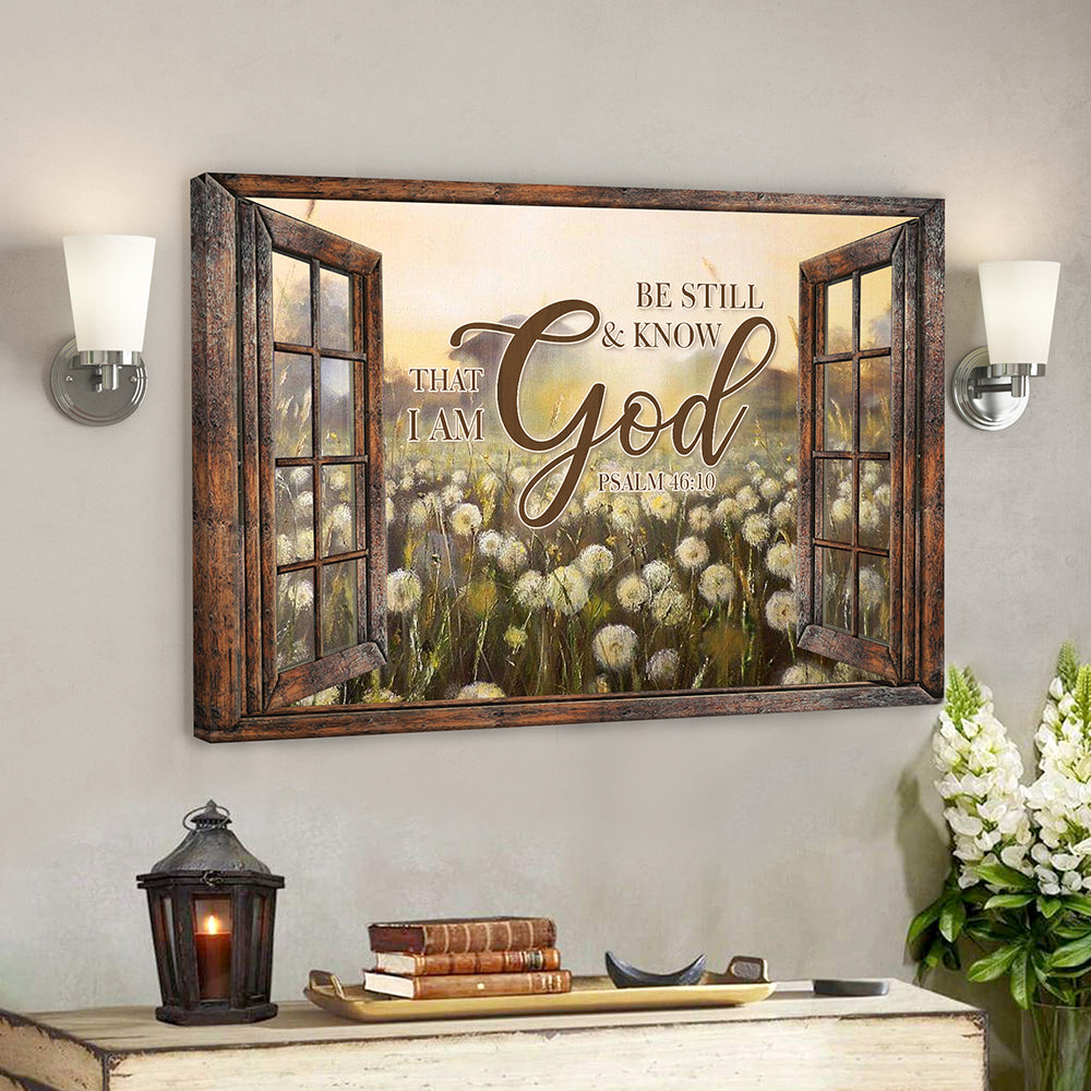 Bible Verse Canvas – Jesus Poster – Be Still & Know That I Am God