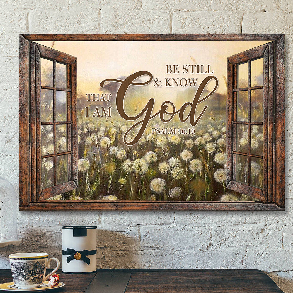 Bible Verse Canvas – Jesus Poster – Be Still & Know That I Am God