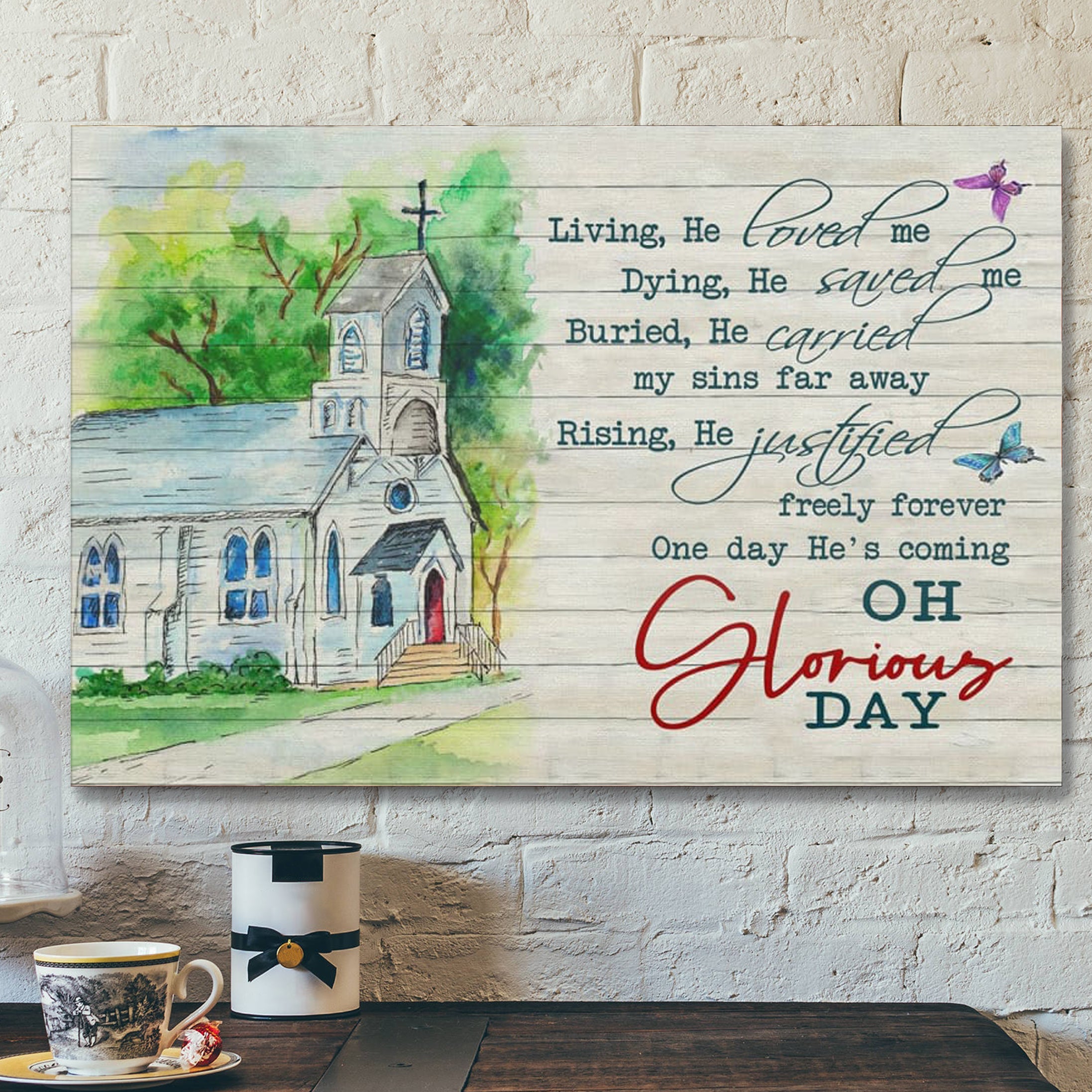 Bible Verse Canvas – Living He Loved Me Canvas Wall Art – Scripture Canvas Wall Art