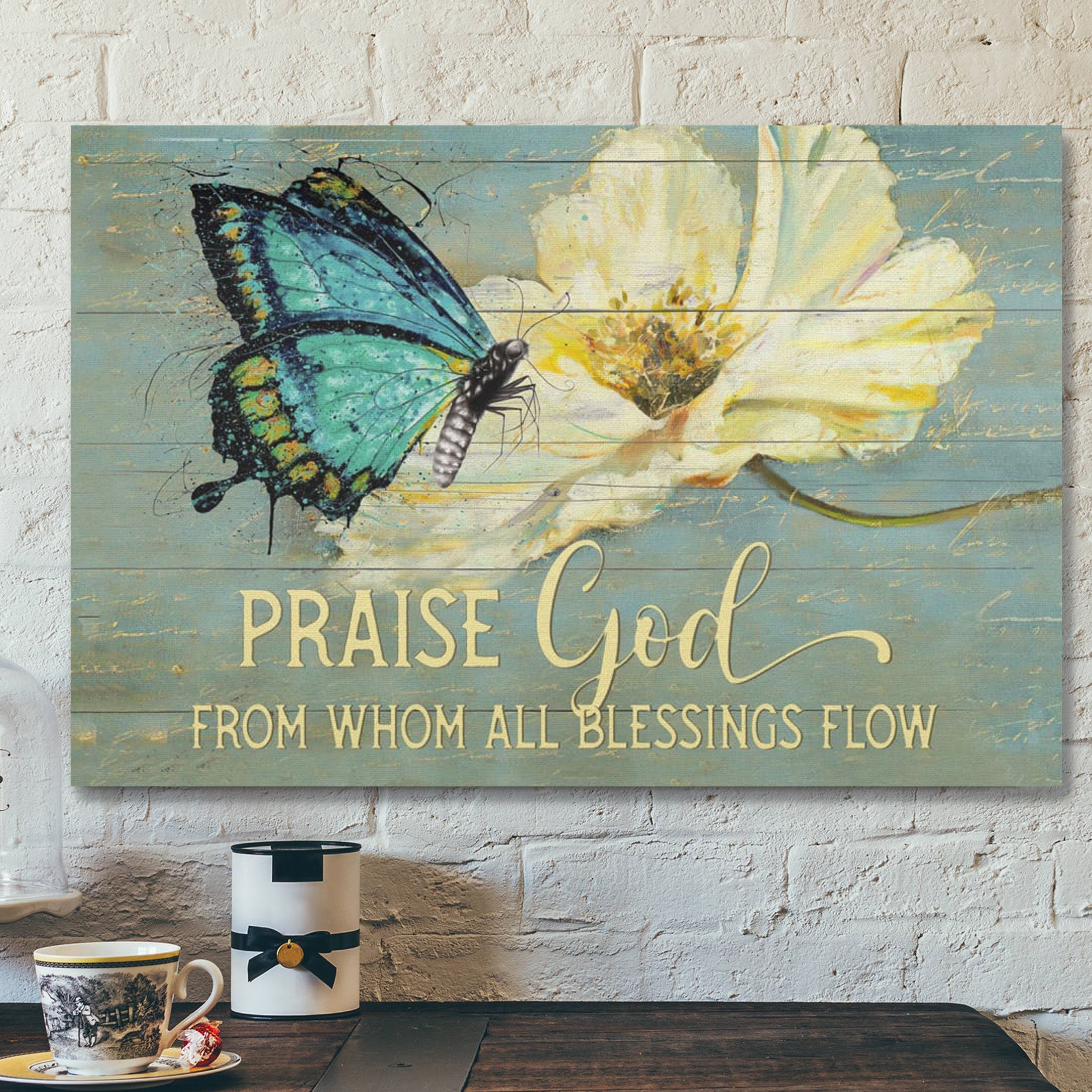 Bible Verse Canvas – Praise God From Whom All Blessings Flow Butterfly Christian Wall Art – Scripture Canvas Wall Art