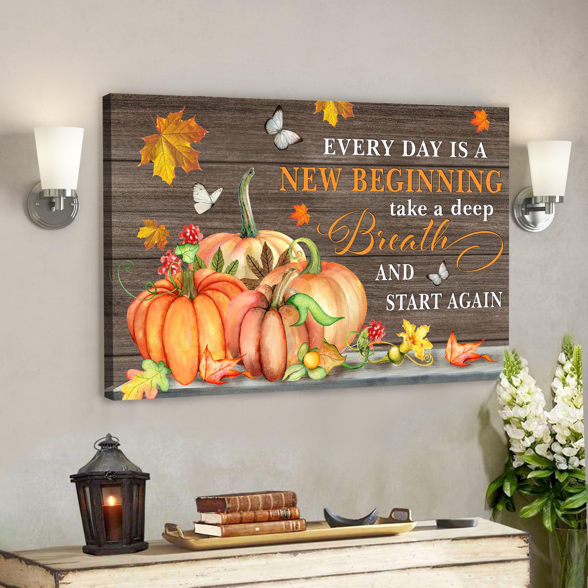 Bible Verse Canvas – Pumpkin Canvas – Every Day Is A New Beginning Canvas Wall Art