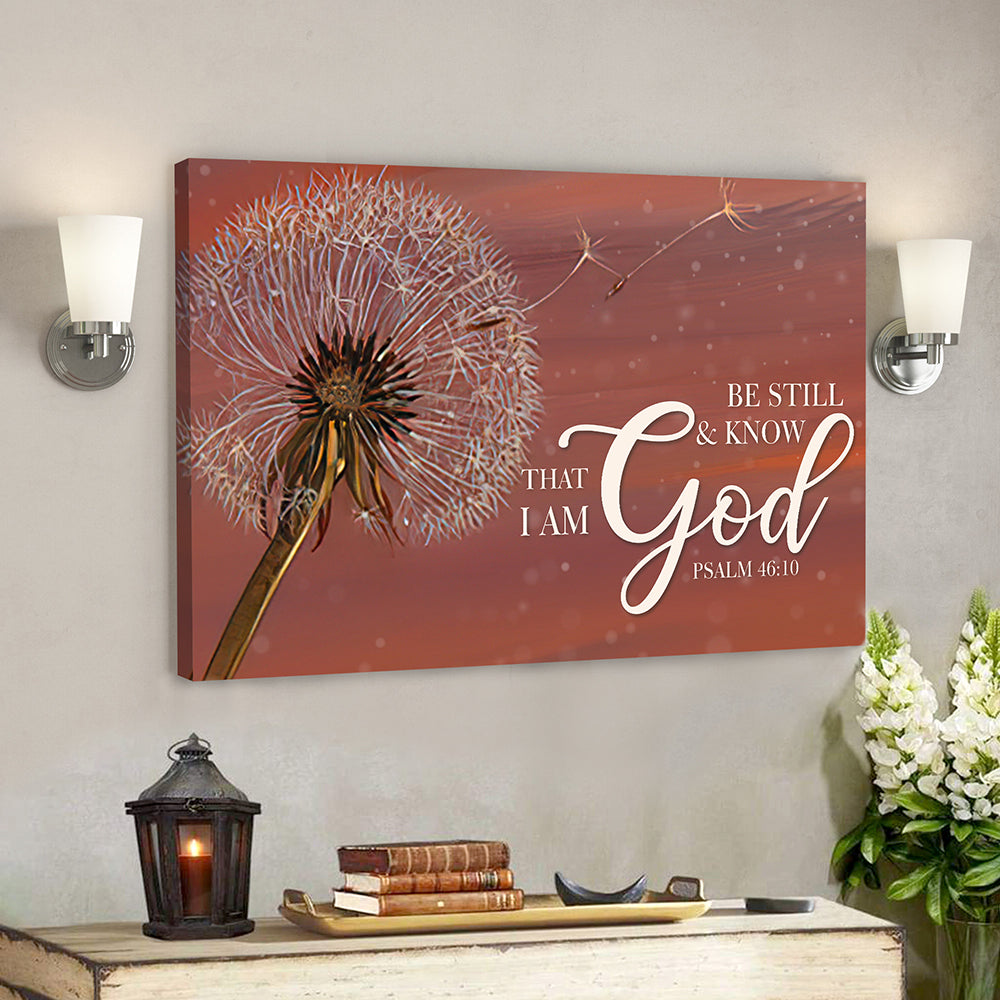 Bible Verse Canvas – Scripture Canvas Wall Art – Jesus Canvas – Be Still & Know That I Am God