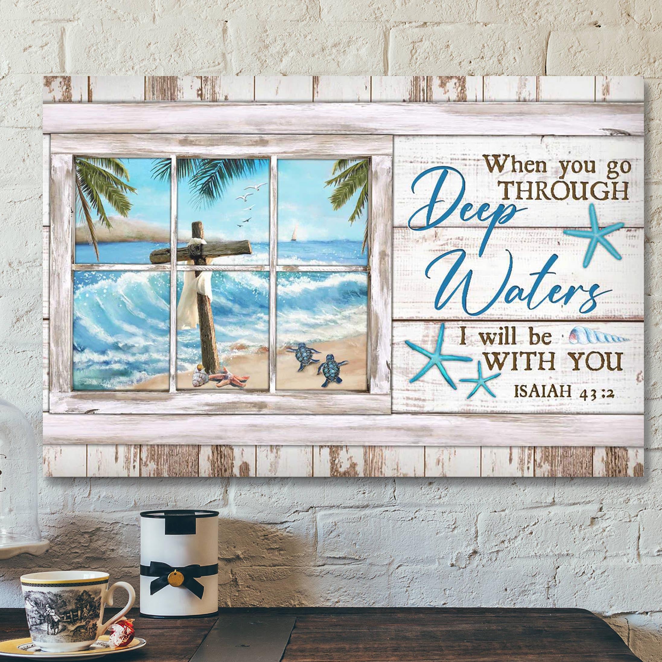 Bible Verse Canvas – The Cross And Turtle On The Beach – When You Go Through Deep Water I Will Be With You Canvas