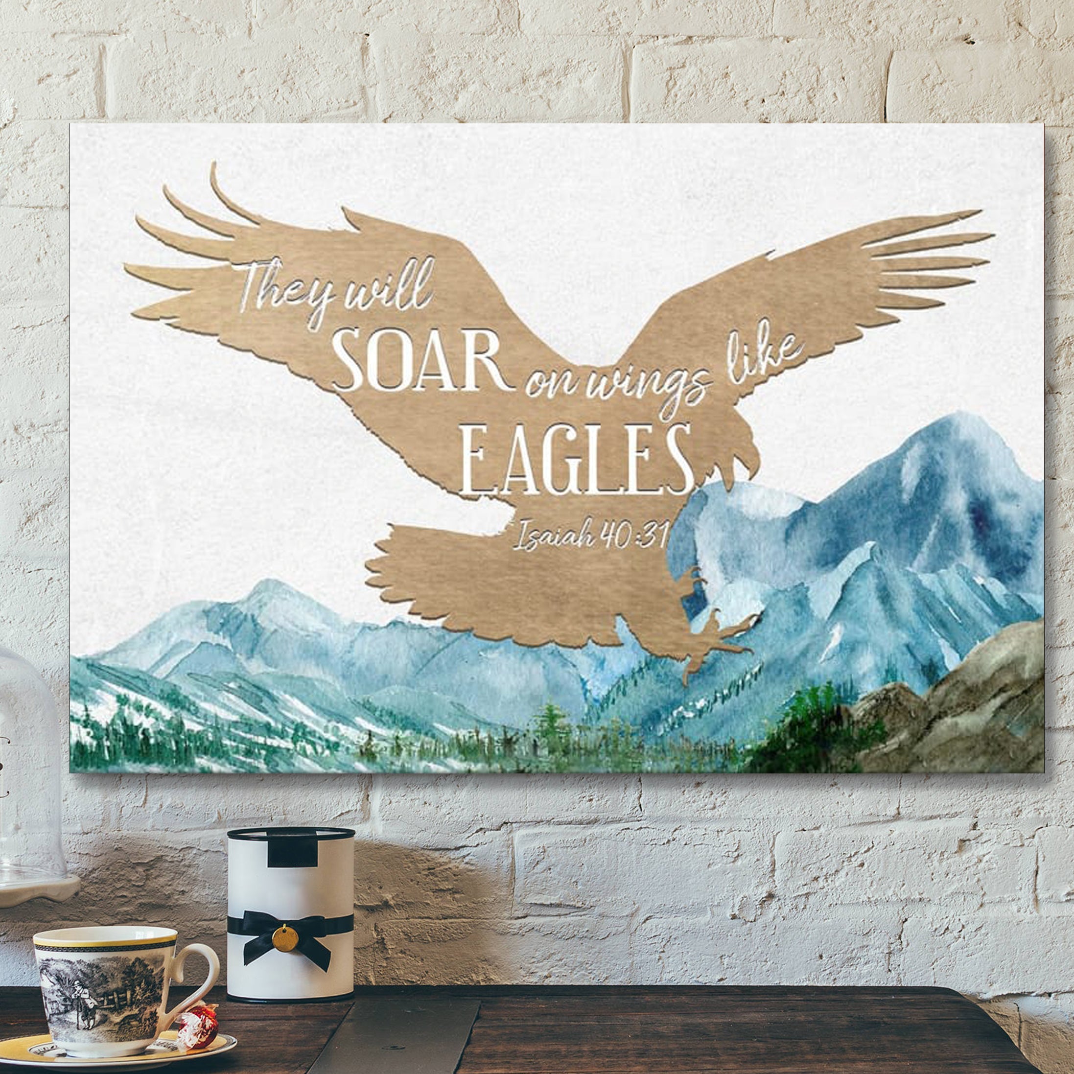 Bible Verse Canvas – They Will Soar On Wings Like Eagles Isaiah 4031 Canvas – Scripture Canvas Wall Art