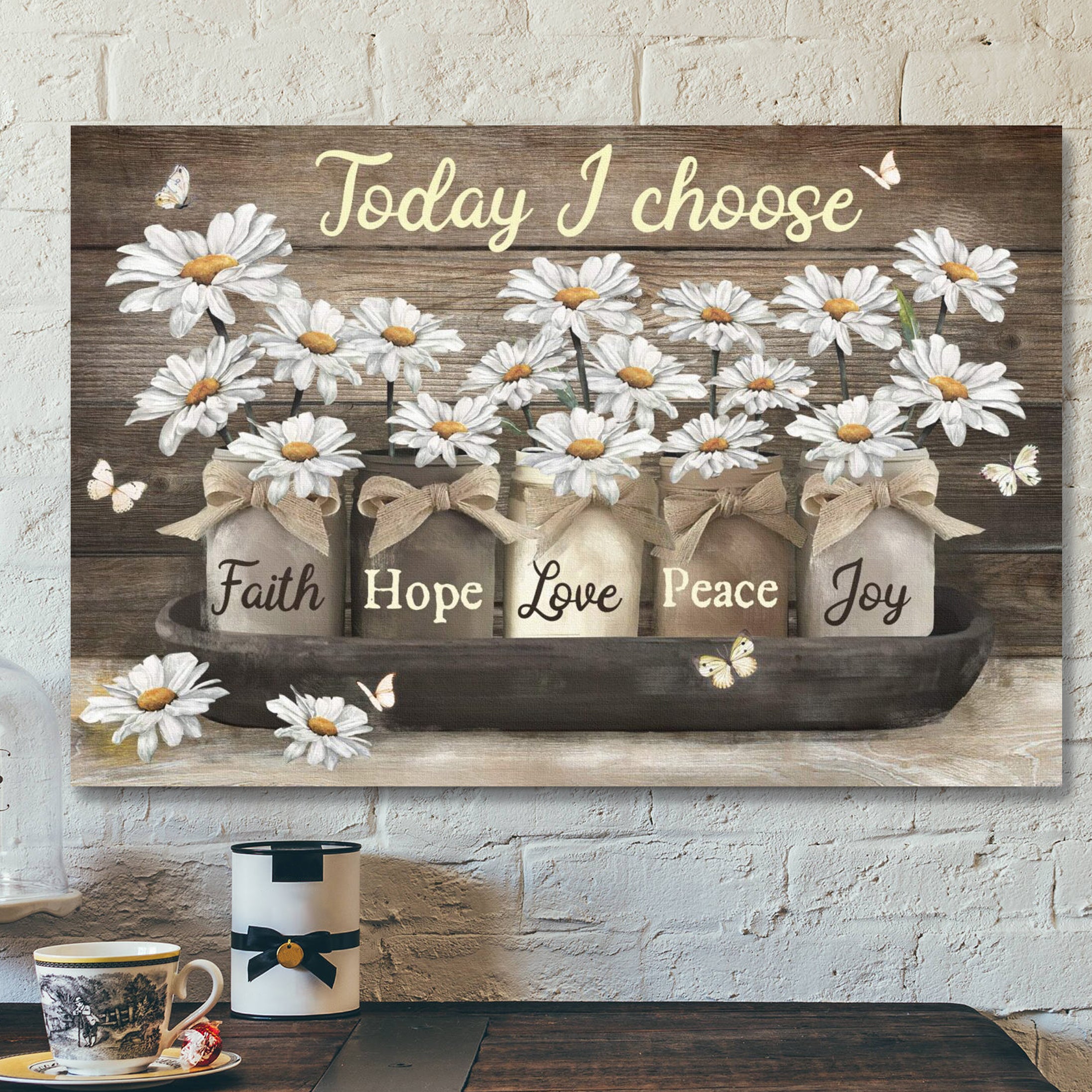 Bible Verse Canvas – Today I Choose Faith Hope Love Peace Joy Canvas Wall Art – Scripture Canvas Wall Art