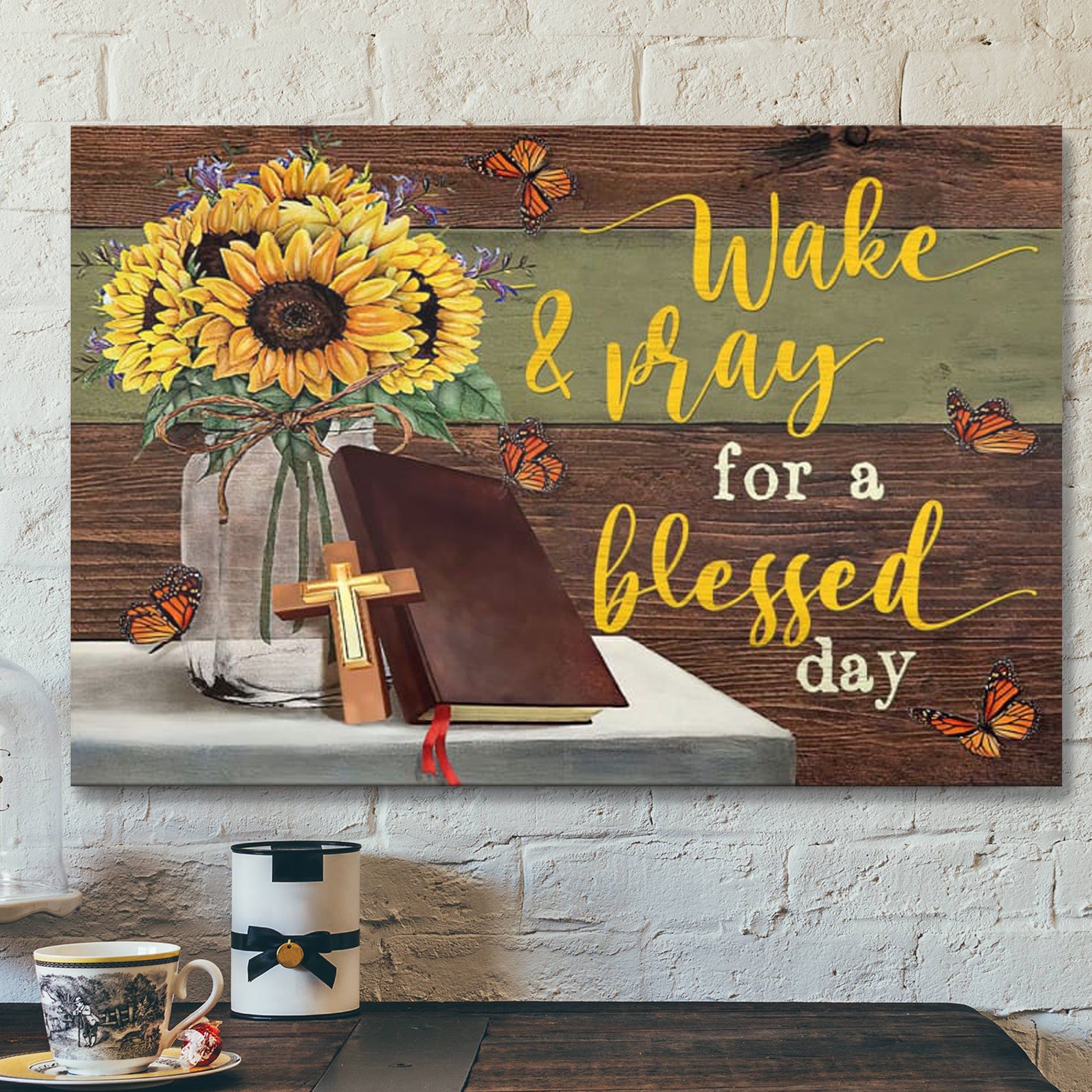 Bible Verse Canvas – Wake And Pray For A Blessed Day Canvas Print – Scripture Canvas Wall Art