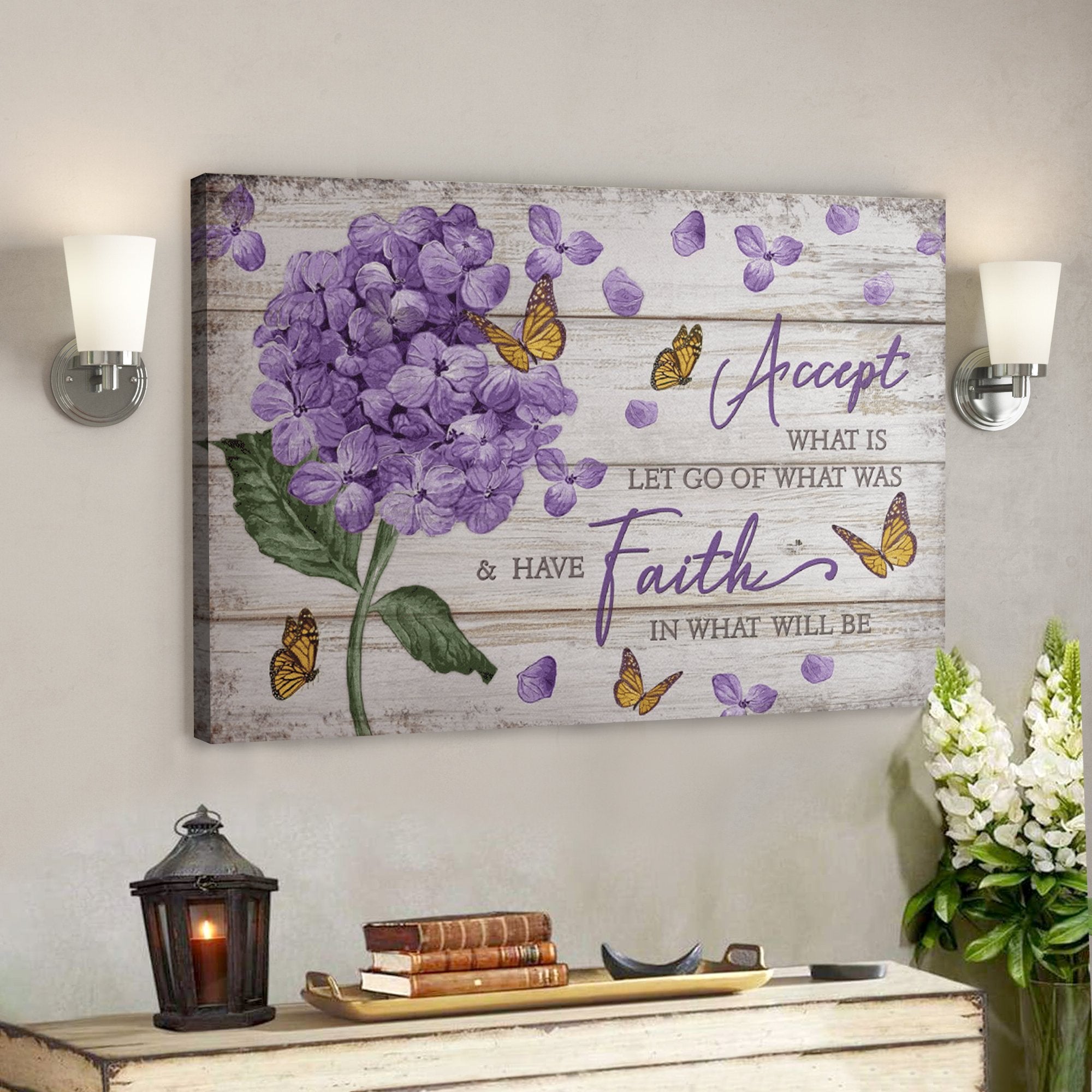 Bible Verse Wall Art Canvas – Butterfly – Accept What Is Have Faith In What Will Be Canvas