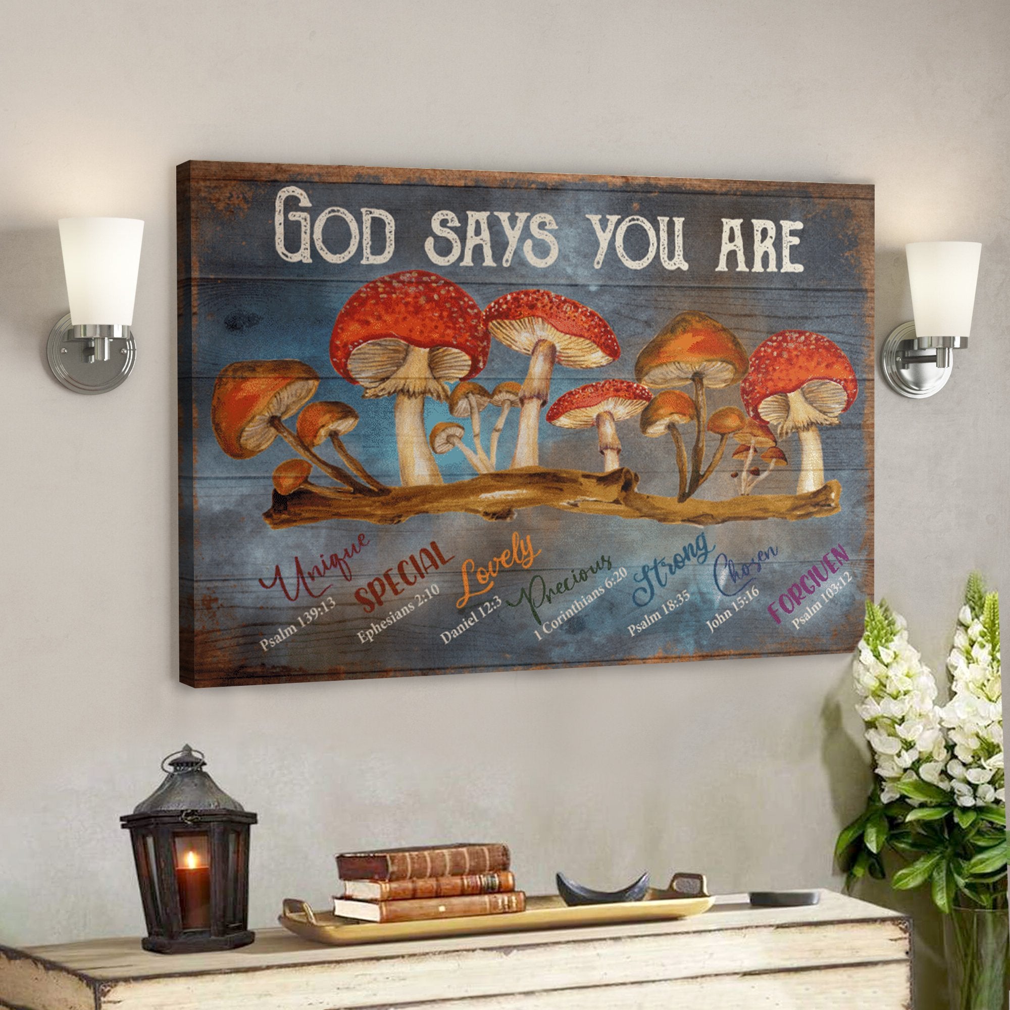 Bible Verse Wall Art Canvas – Copy Of Mushroom – God Says You Are Canvas