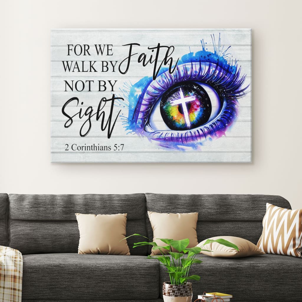 Bible Verse Wall Art For We Walk By Faith Not By Sight 2 Corinthians 57 Canvas Art – Religious Wall Decor