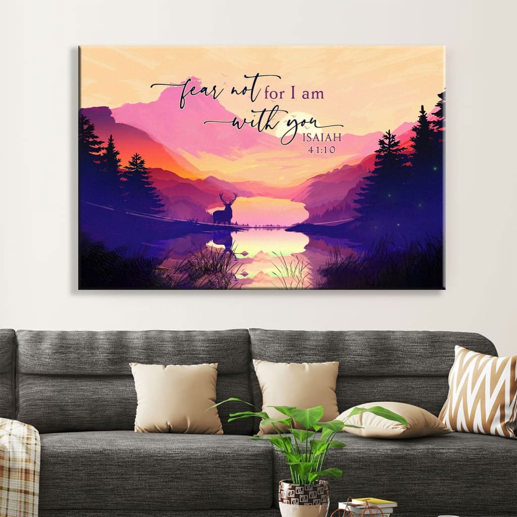 Bible Verse Wall Art Isaiah 4110 Fear Not For I Am With You Mountain Wall Art Canvas – Religious Wall Decor