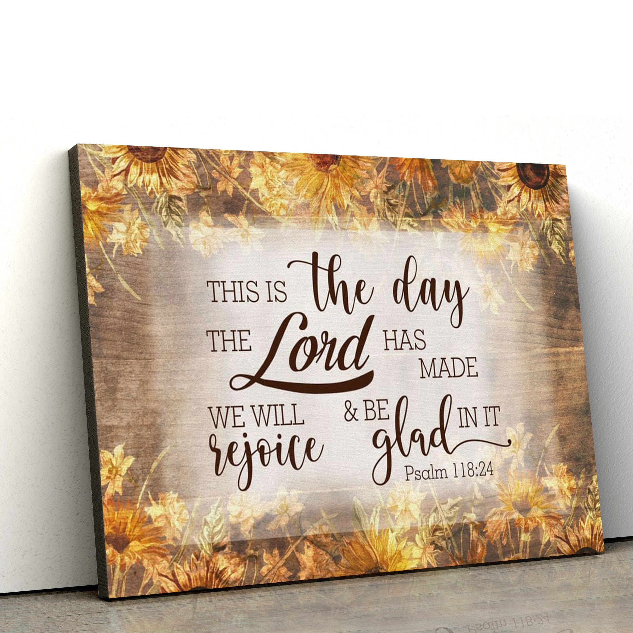 Bible Verse Wall Art This Is The Day Lord Has Made Psalm 11824 Canvas Print