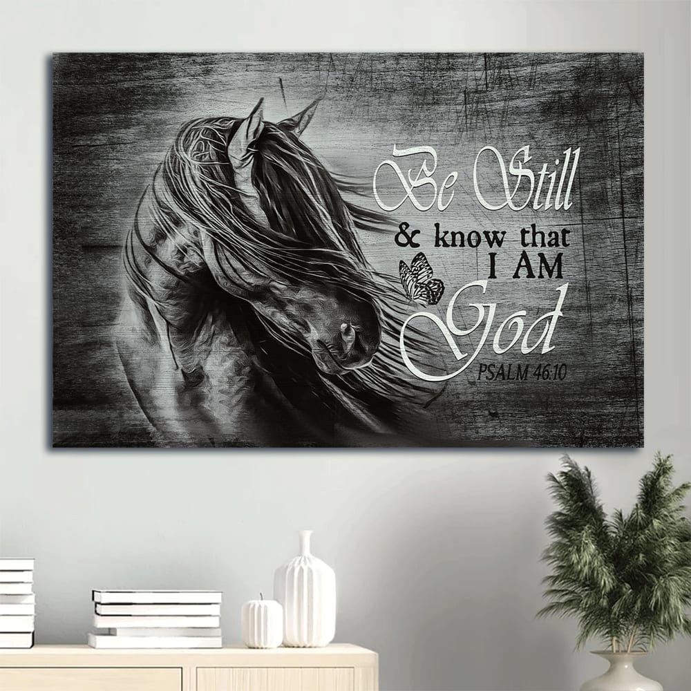 Black And White Painting Stunning Horse Be Still And Know That I Am God Canvas Wall Art – Christian Wall Decor