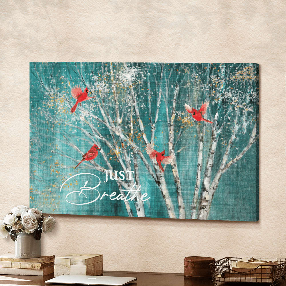 Blue Birch Cardinal Jesus Just Breathe Canvas Wall Art – Christian Poster – Religious Wall Decor