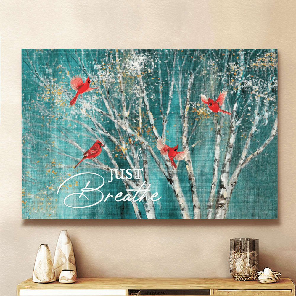 Blue Birch Cardinal Jesus Just Breathe Canvas Wall Art – Christian Poster – Religious Wall Decor