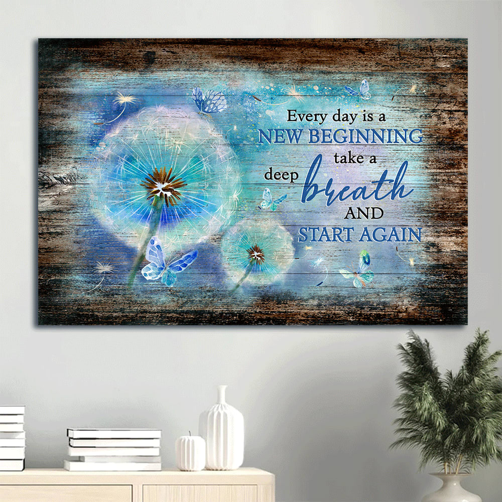 Blue Butterfly Dandelion Every Day Is A New Beginning Canvas Wall Art – Christian Wall Decor