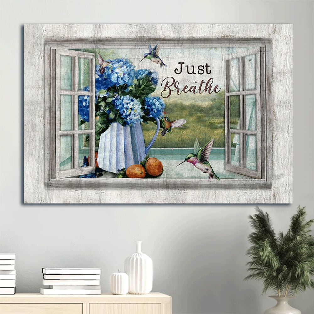 Blue Hydrangea Beautiful Hummingbird Window Just Breathe Canvas Wall Art – Christian Wall Decor