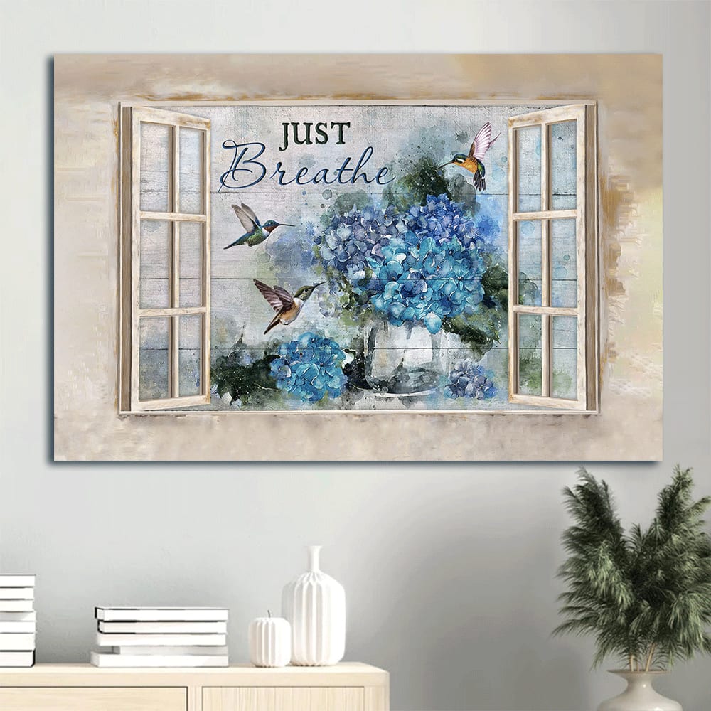 Blue Hydrangea Green Hummingbird Window Frame Just Breathe Canvas Wall Art – Christian Wall Decor