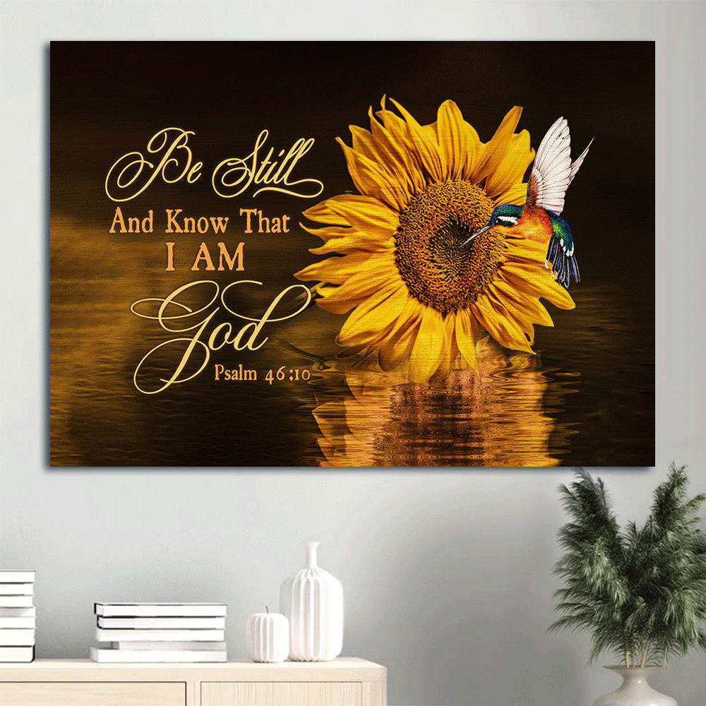 Brilliant Sunflower Big Hummingbird Canvas Be Still And Know That I Am God Canvas Wall Art – Christian Wall Decor