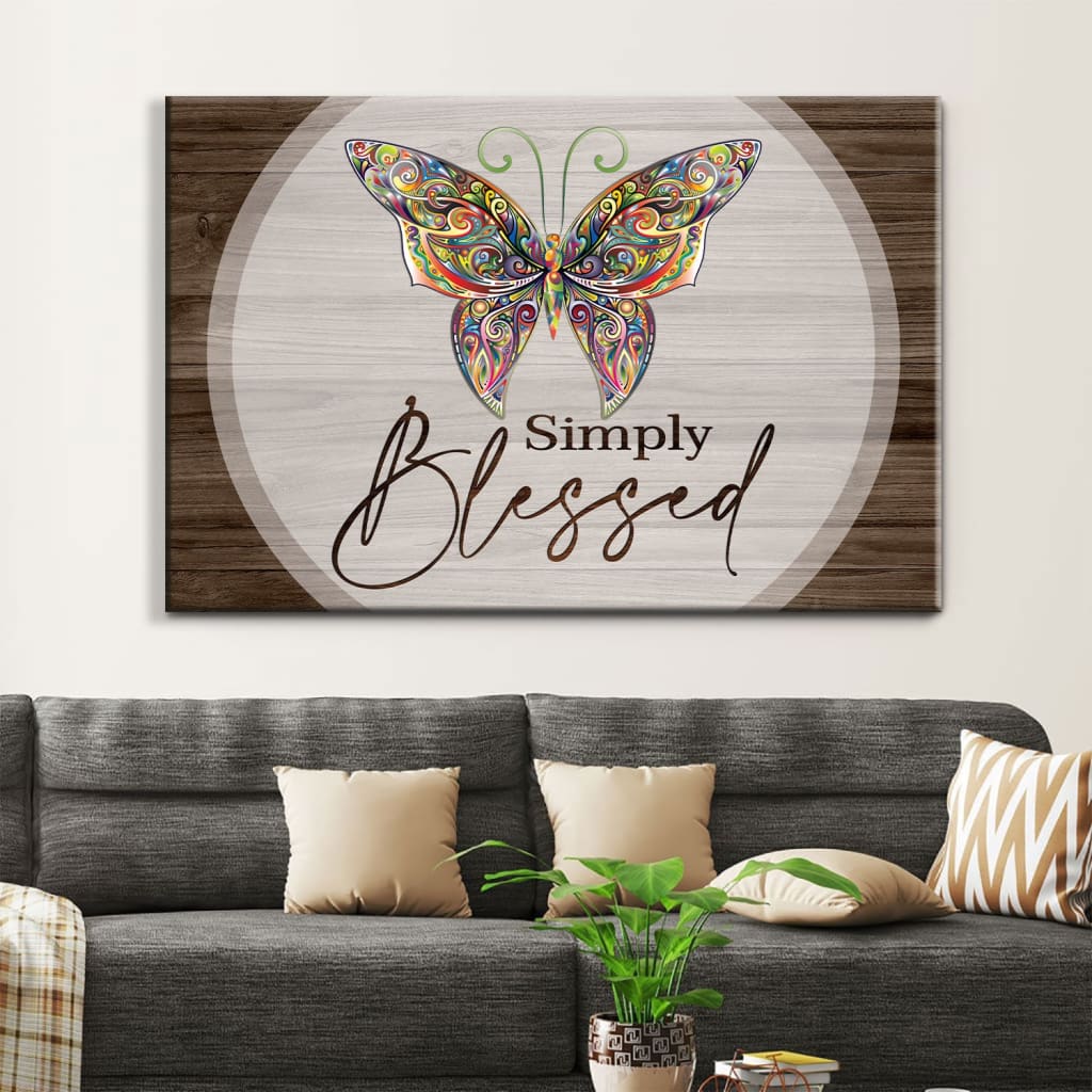 Butterflies Simply Blessed Wall Art Canvas, Christian Wall Decor – Religious Wall Decor