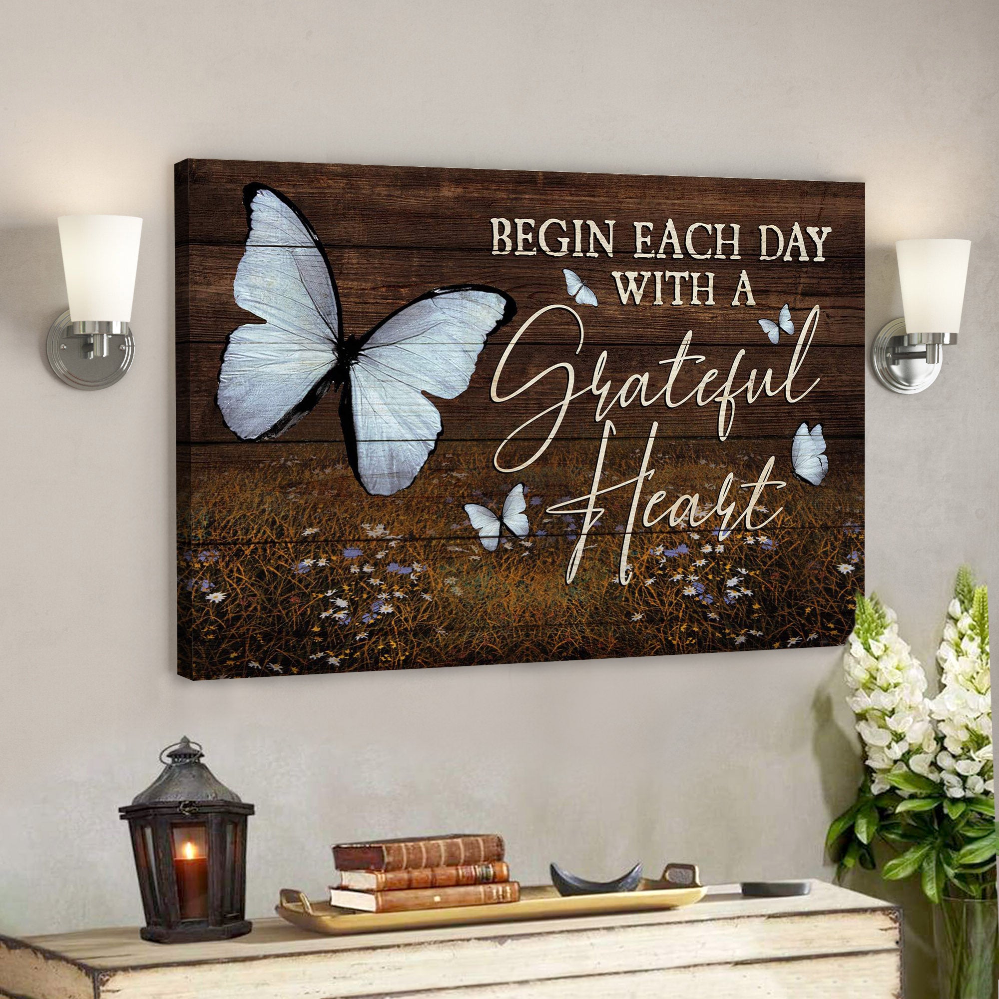 Butterfly – Begin Each Day With Grateful Heart – Bible Verse Canvas – Scripture Canvas Wall Art