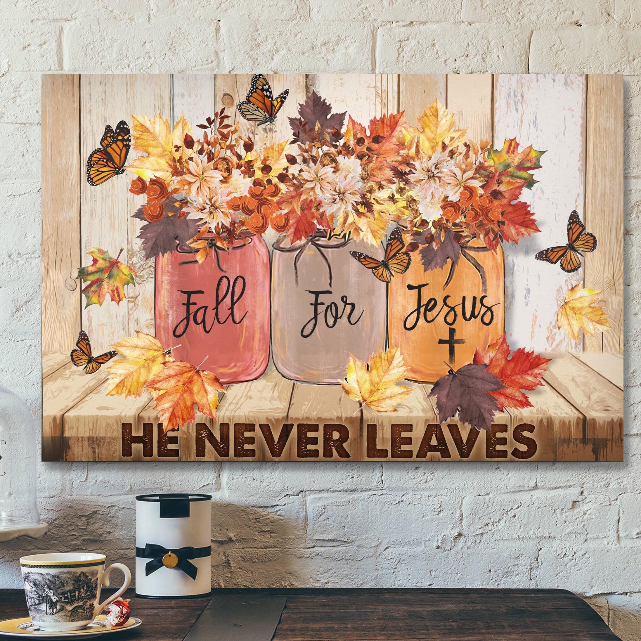 Butterfly Canvas – Fall For Jesus He Never Leaves Canvas Wall Art – Bible Verse Canvas – Scripture Canvas Wall Art