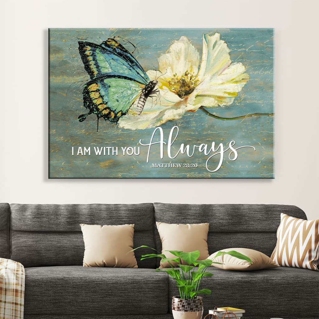 Butterfly Flower Matthew 2820 I Am With You Always Wall Art Canvas Print – Religious Wall Decor