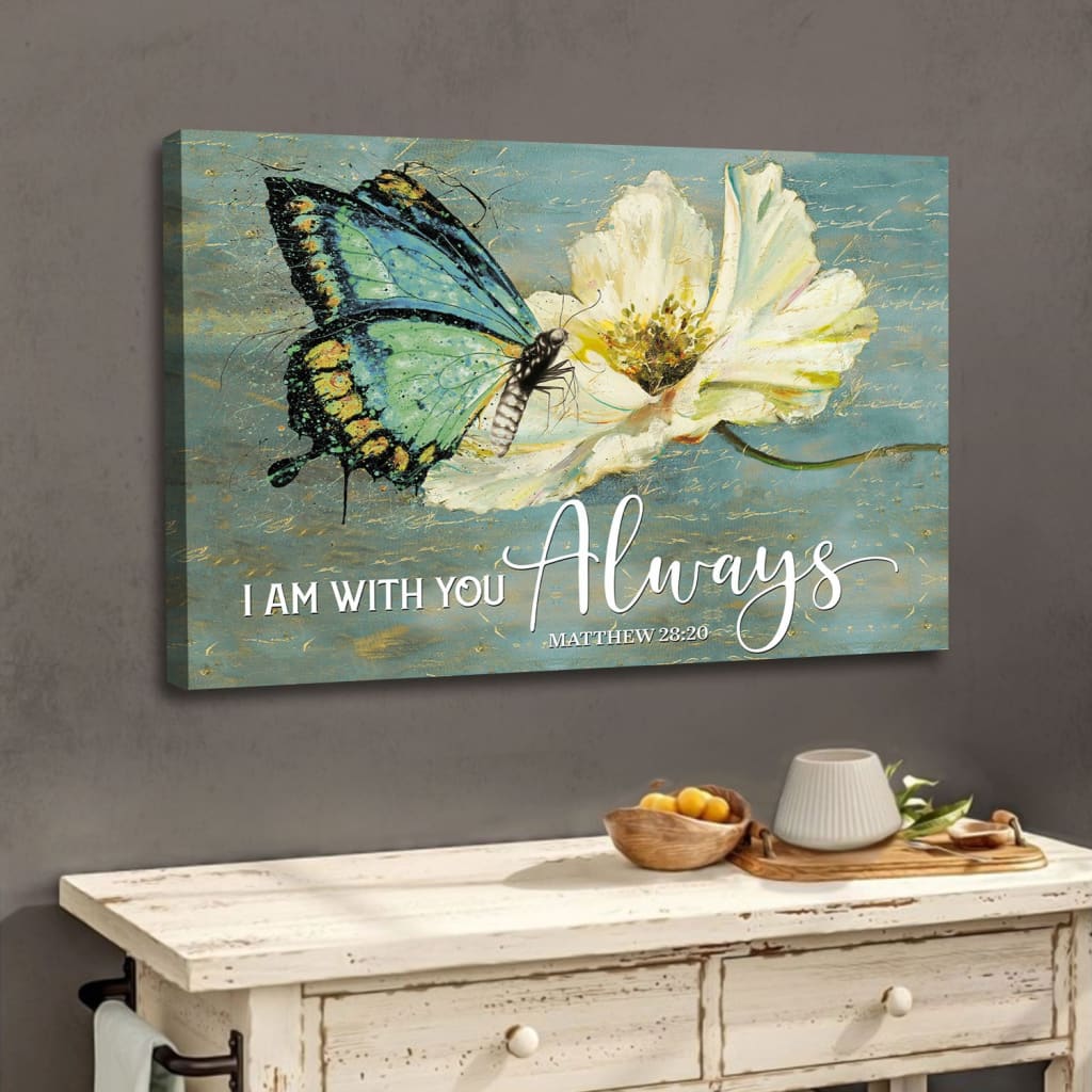 Butterfly Flower Matthew 2820 I Am With You Always Wall Art Canvas Print – Religious Wall Decor