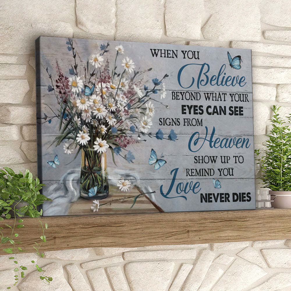 Butterfly When You Believe Beyond What Your Eyes Can See – Christian Canvas Prints – Faith Canvas – Bible Verse Canvas