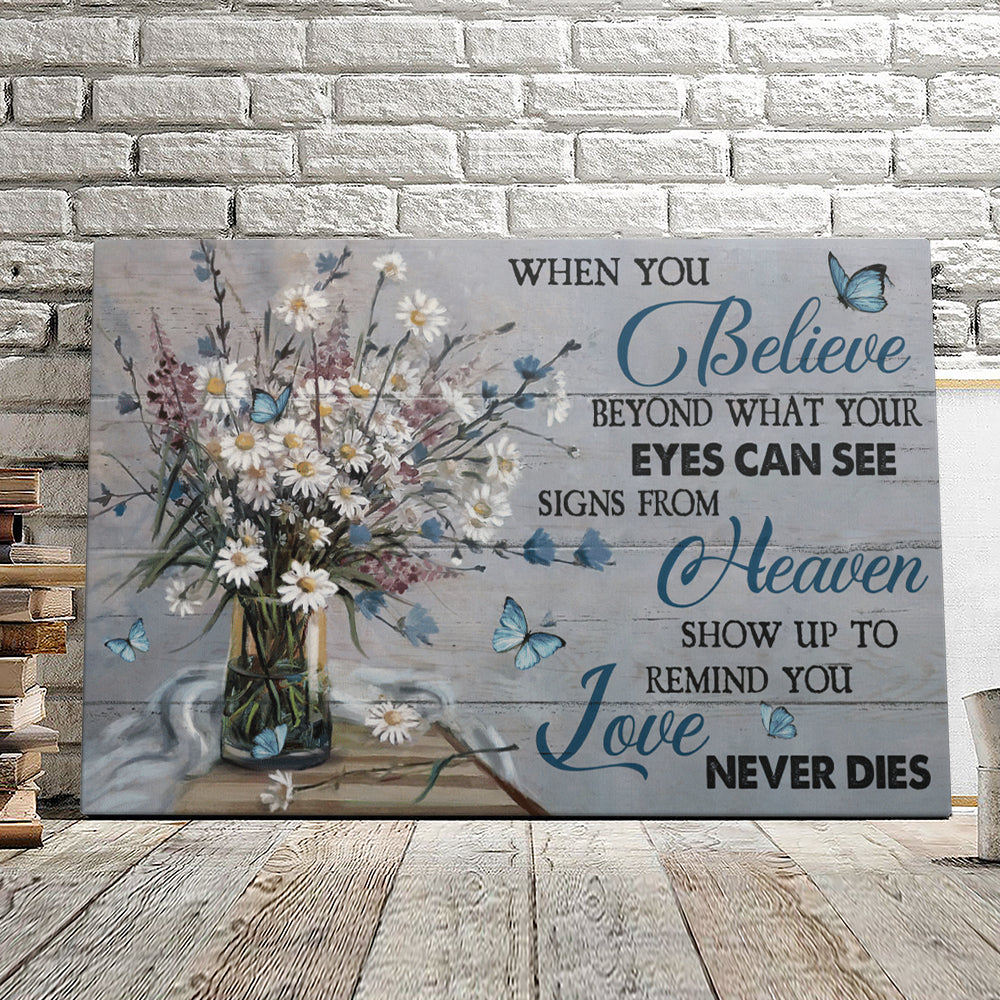 Butterfly When You Believe Beyond What Your Eyes Can See – Christian Canvas Prints – Faith Canvas – Bible Verse Canvas