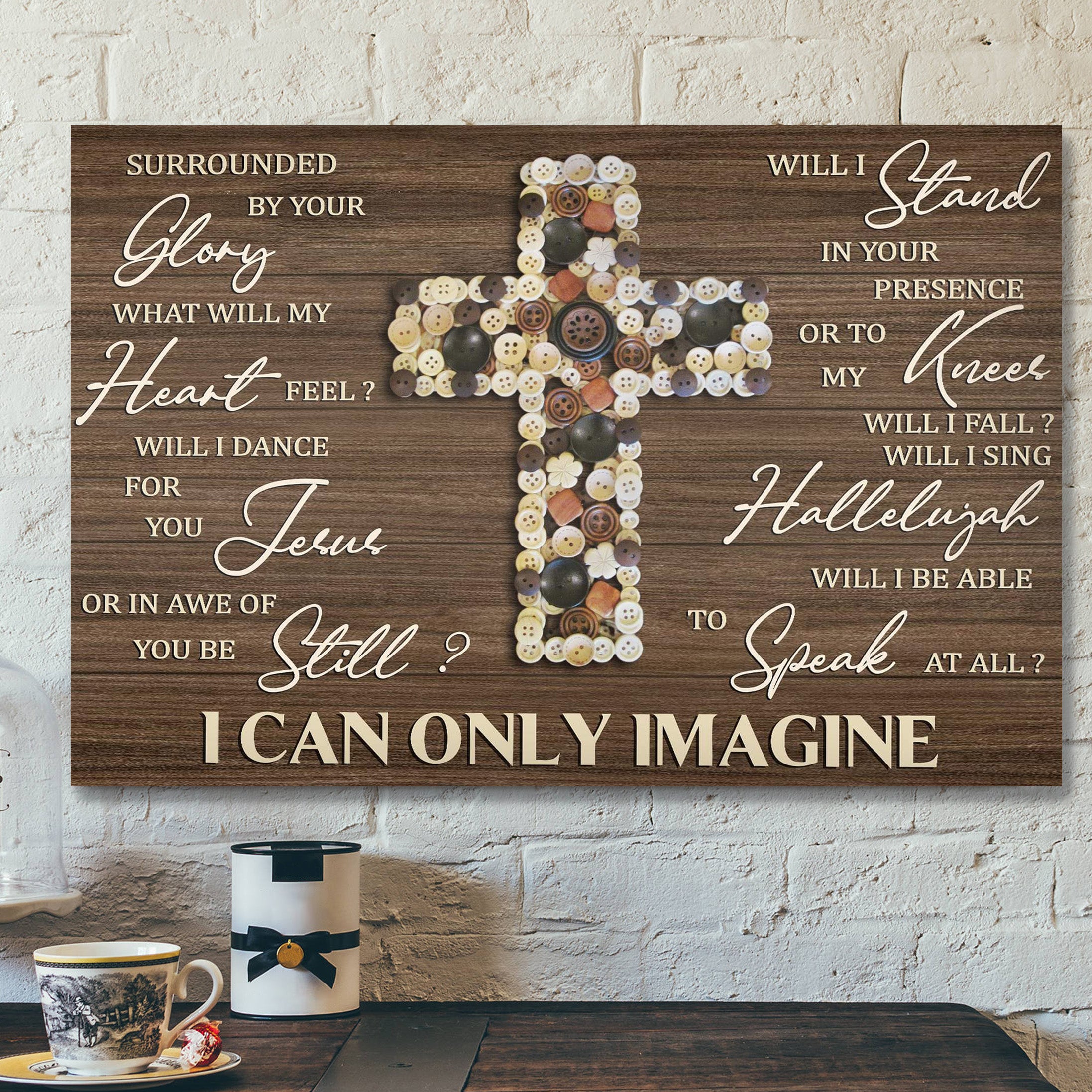 Button Cross – I Can Only Imagine Canvas Wall Art – Bible Verse Canvas – Scripture Canvas Wall Art