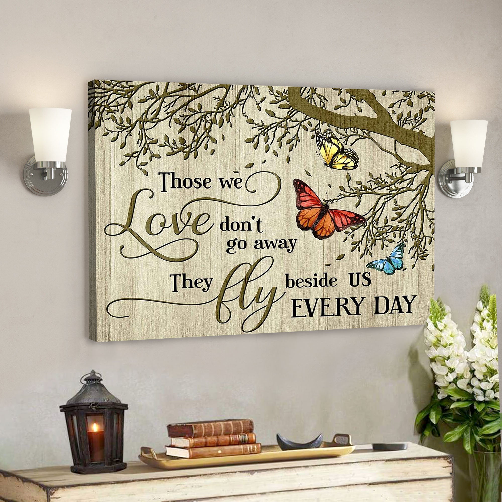 Canvas – Butterfly – Those We Love – Bible Verse Canvas – Scripture Canvas Wall Art