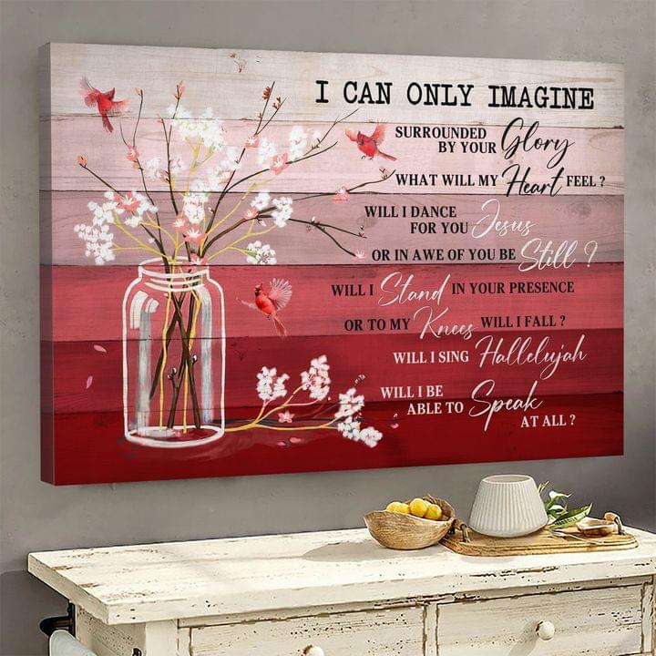 Cardinal And Flower I Can Only Imagine Jesus Canvas Wall Art – Christian Poster – Religious Wall Decor