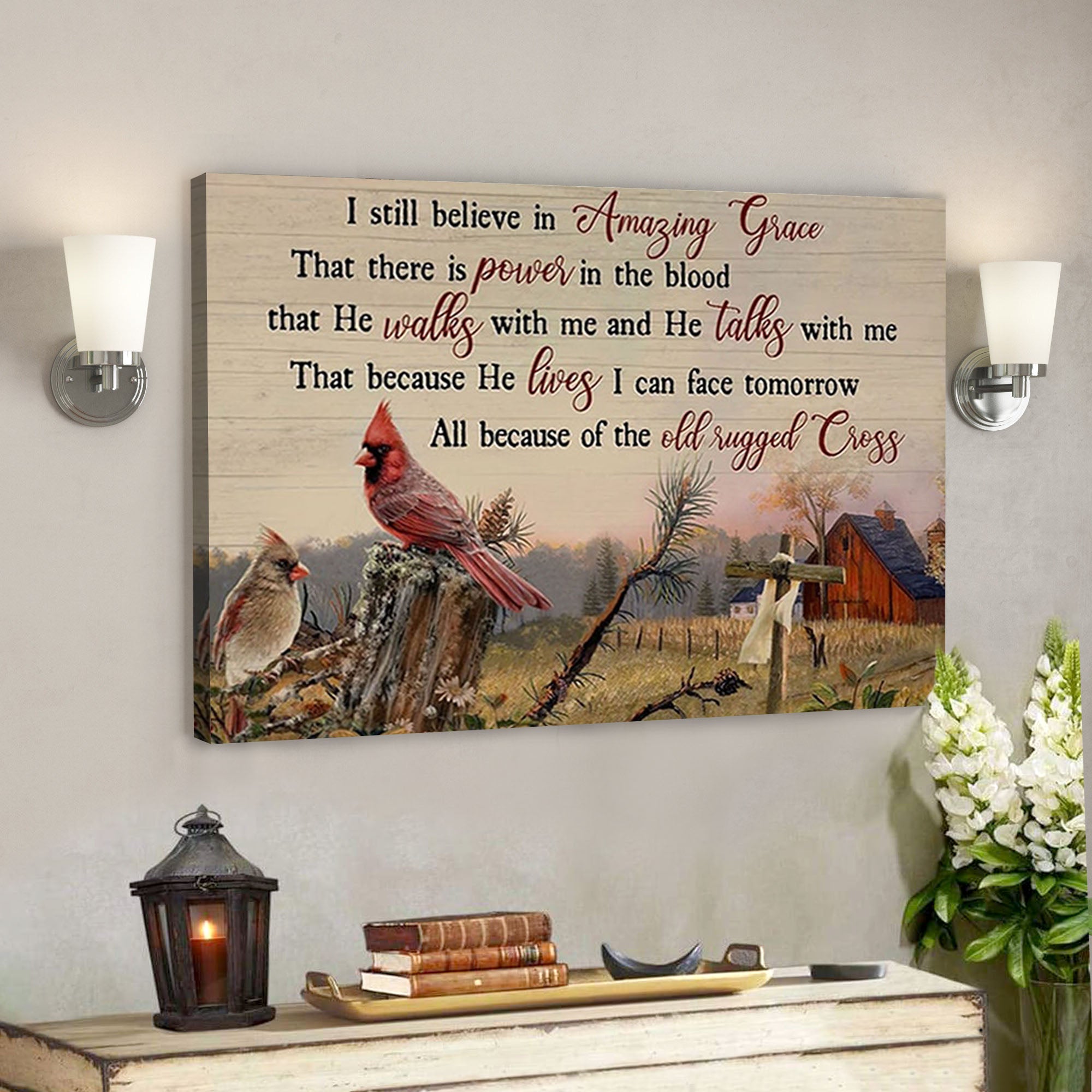 Cardinal Old Barn – I Still Believe In Amazing Grace Canvas – Bible Verse Canvas – Jesus Canvas – Scripture Canvas Wall Art