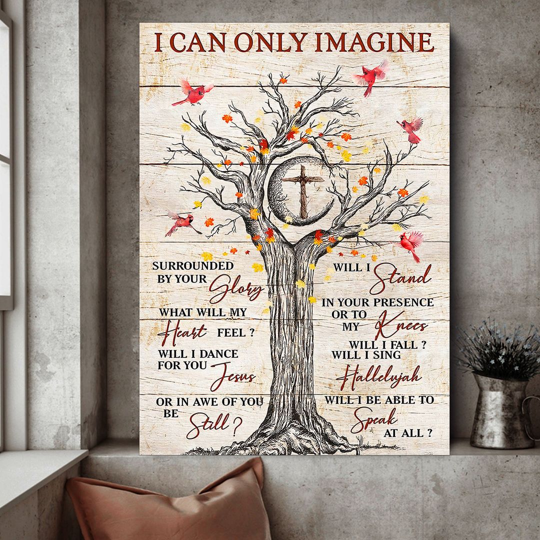 Cardinal Tree Jesus I Can Only Imagine Canvas Canvas Posters – Christian Wall Posters – Religious Wall Decor