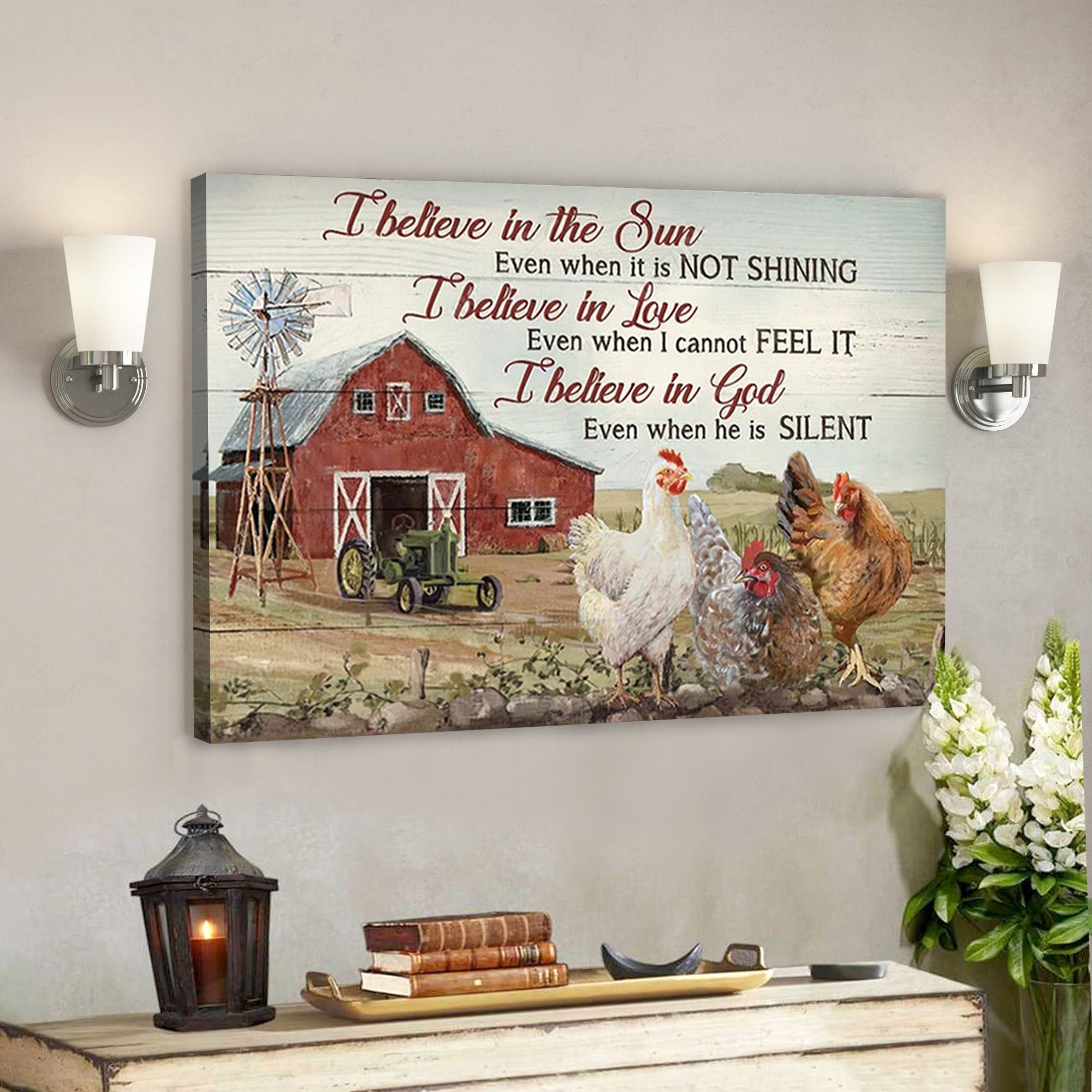 Chicken Old Barn – I Believe In God Even When He Is Silent Canvas – Bible Verse Canvas Wall Art – Scripture Canvas